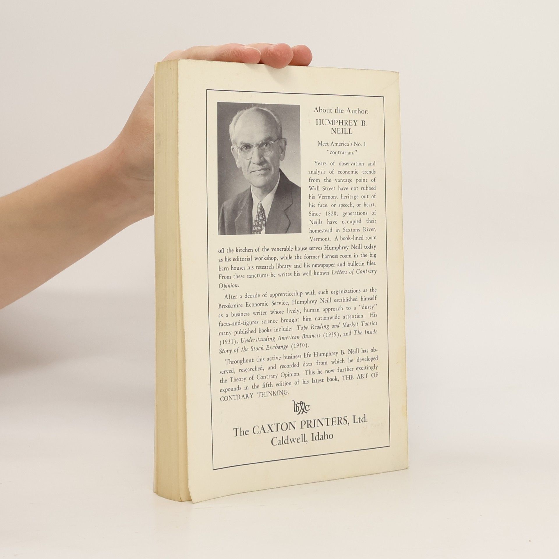 Humphrey B Neill The Art of Contrary Thinking