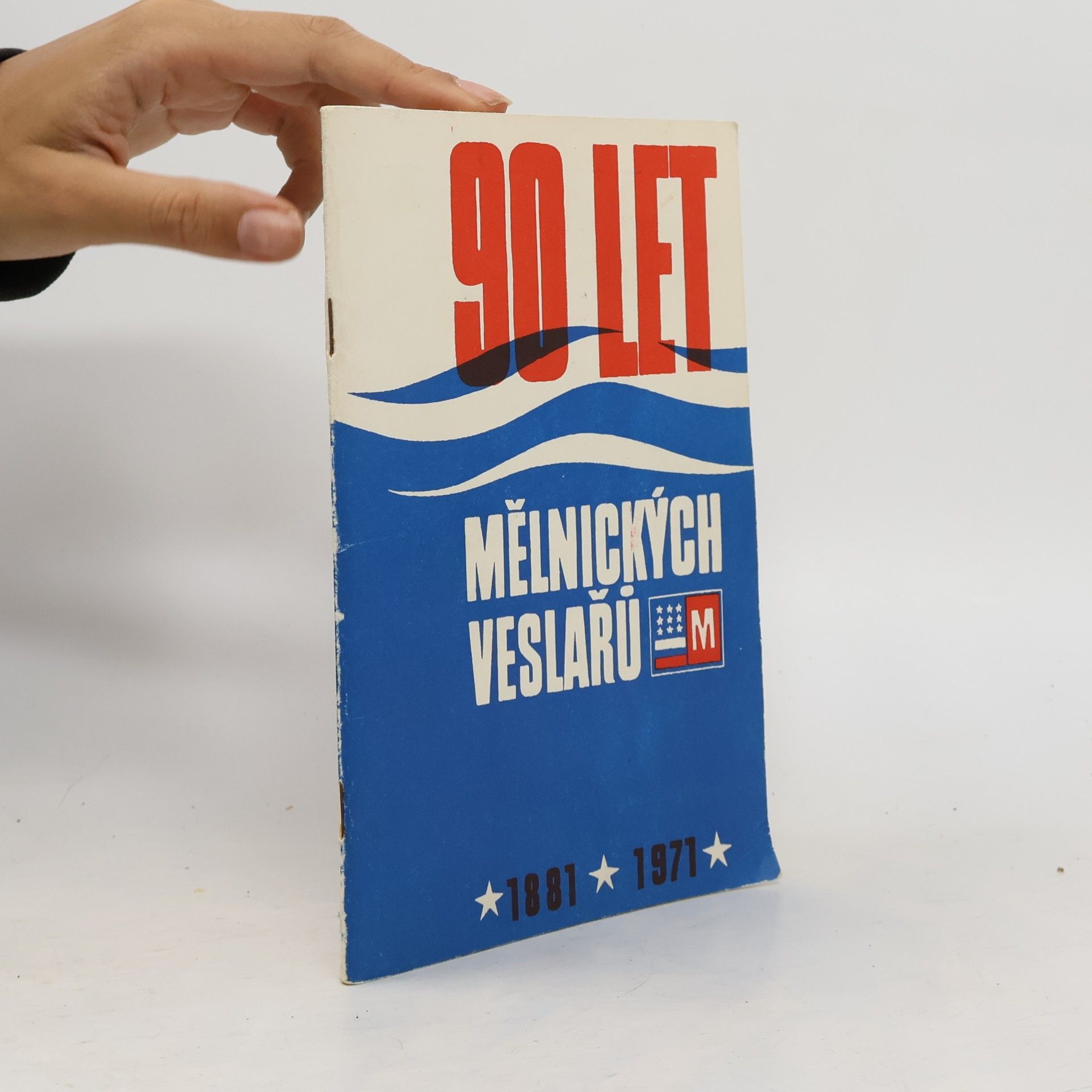 Various authors 90 let mělnických veslařů