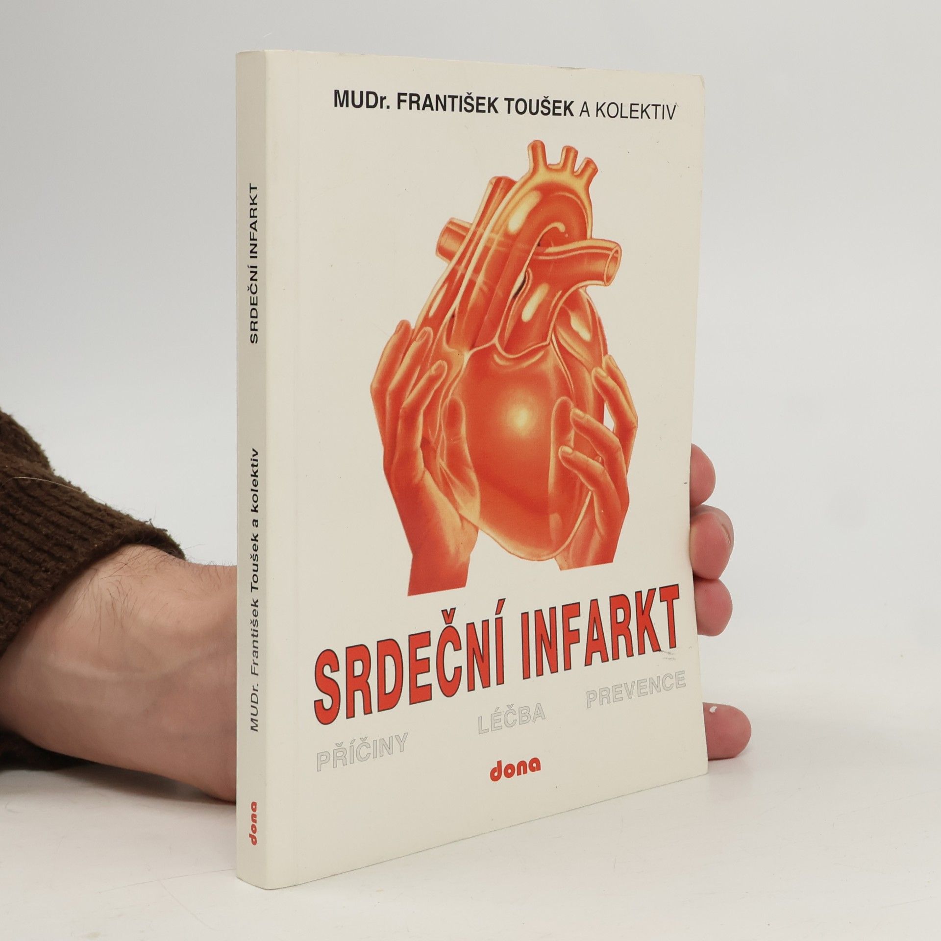 Srdeční infarkt: Příčiny, léčba, prevence