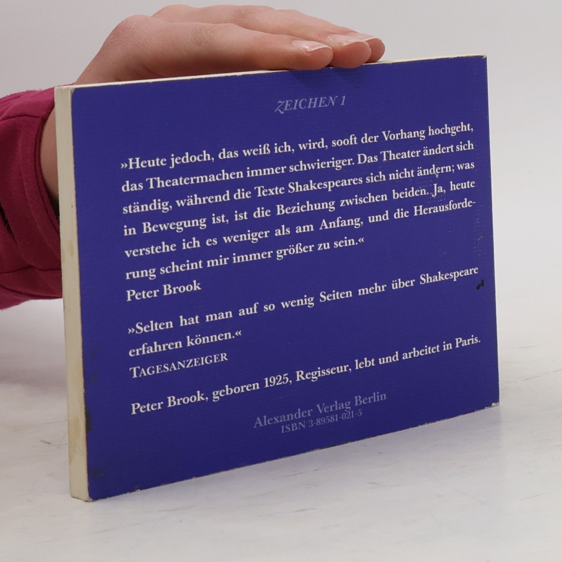 Peter Brook Zeichen - 1: Vergessen Sie Shakespeare