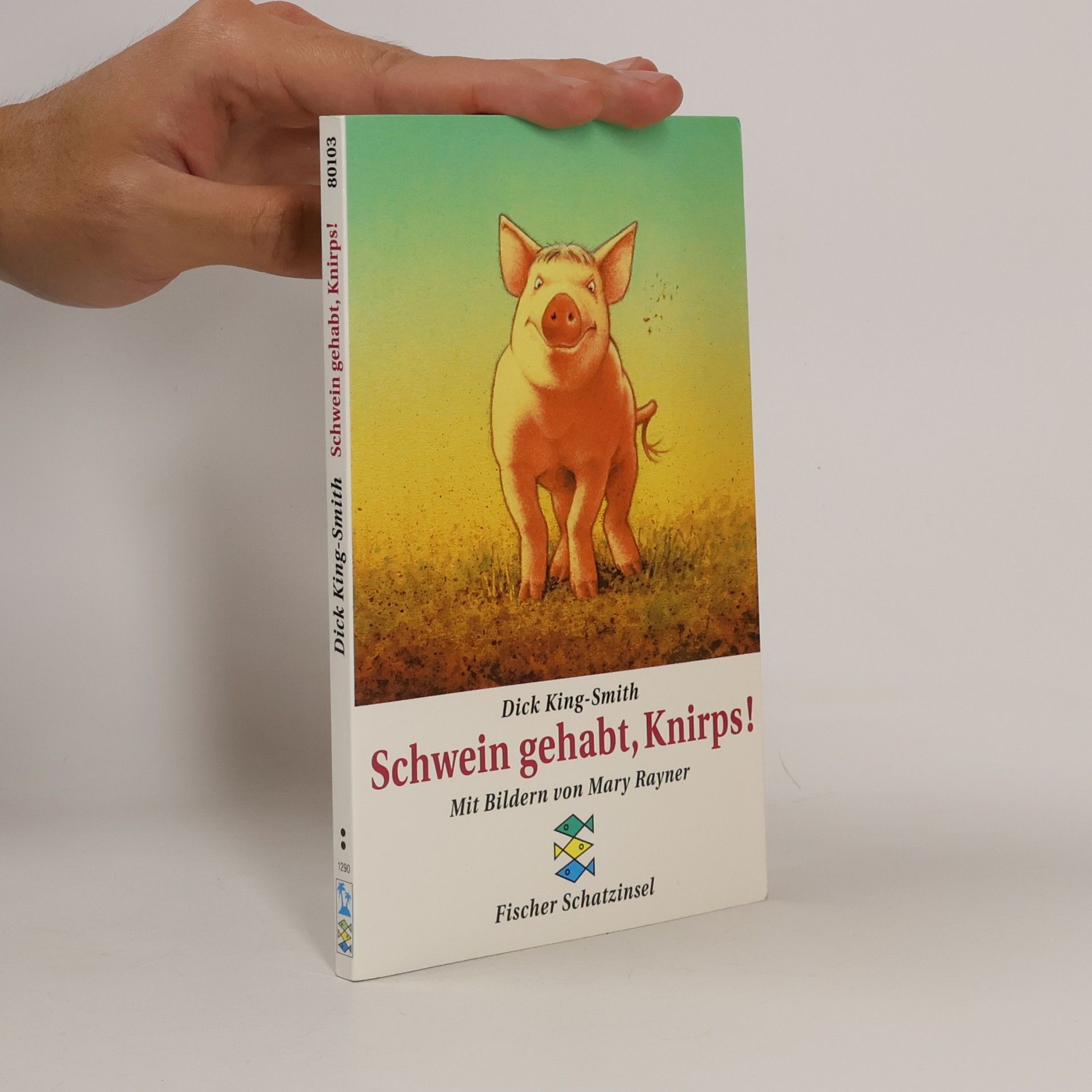 Schwein gehabt, Knirps!