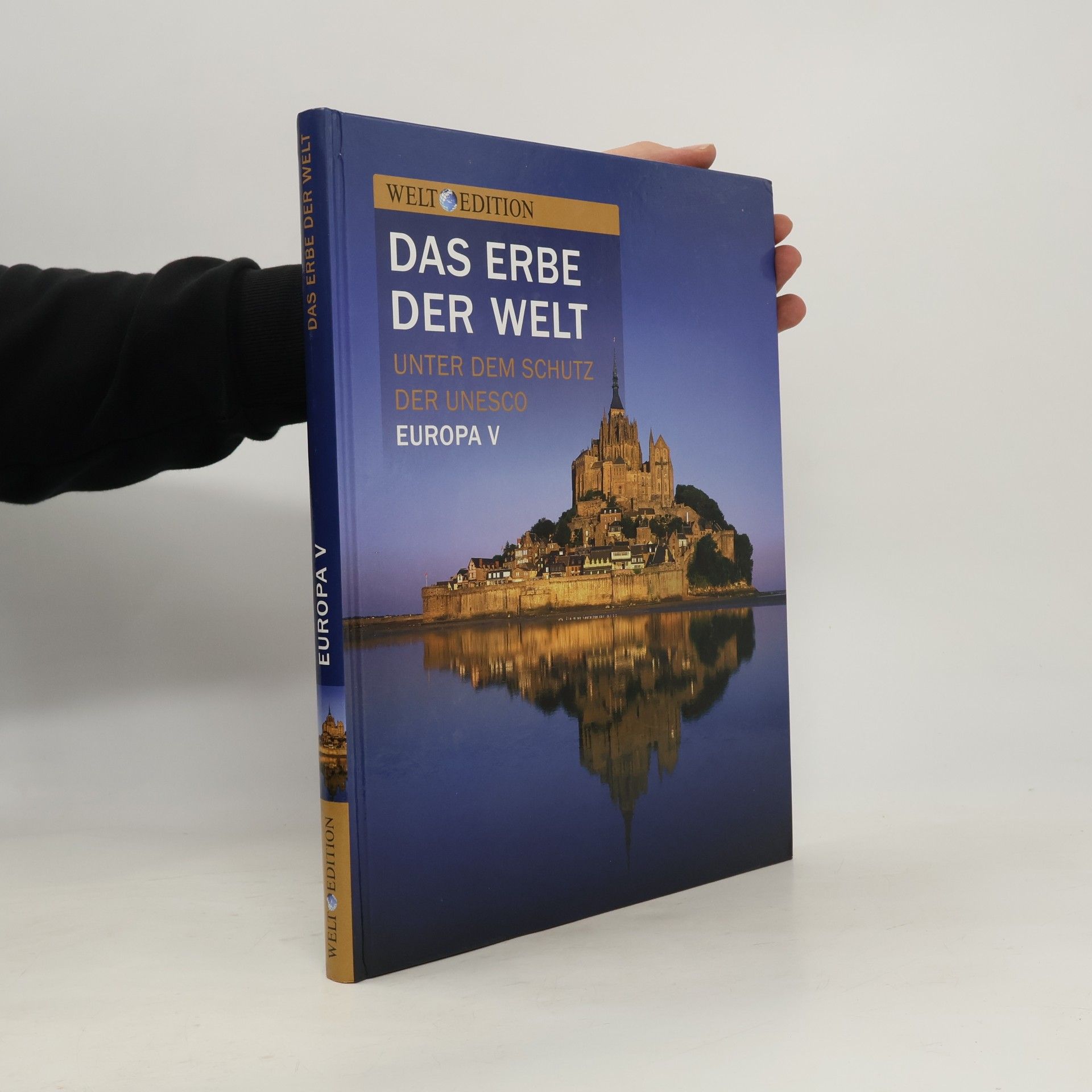 Collectif d'auteurs Das Erbe der Welt. Europa V.
