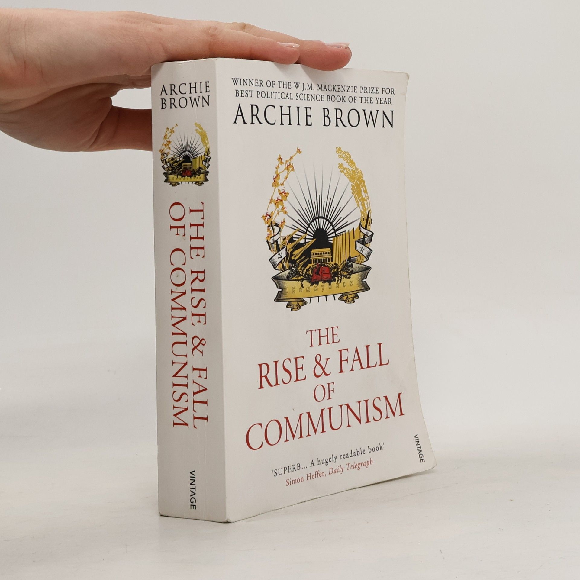 The Rise and Fall of Communism
