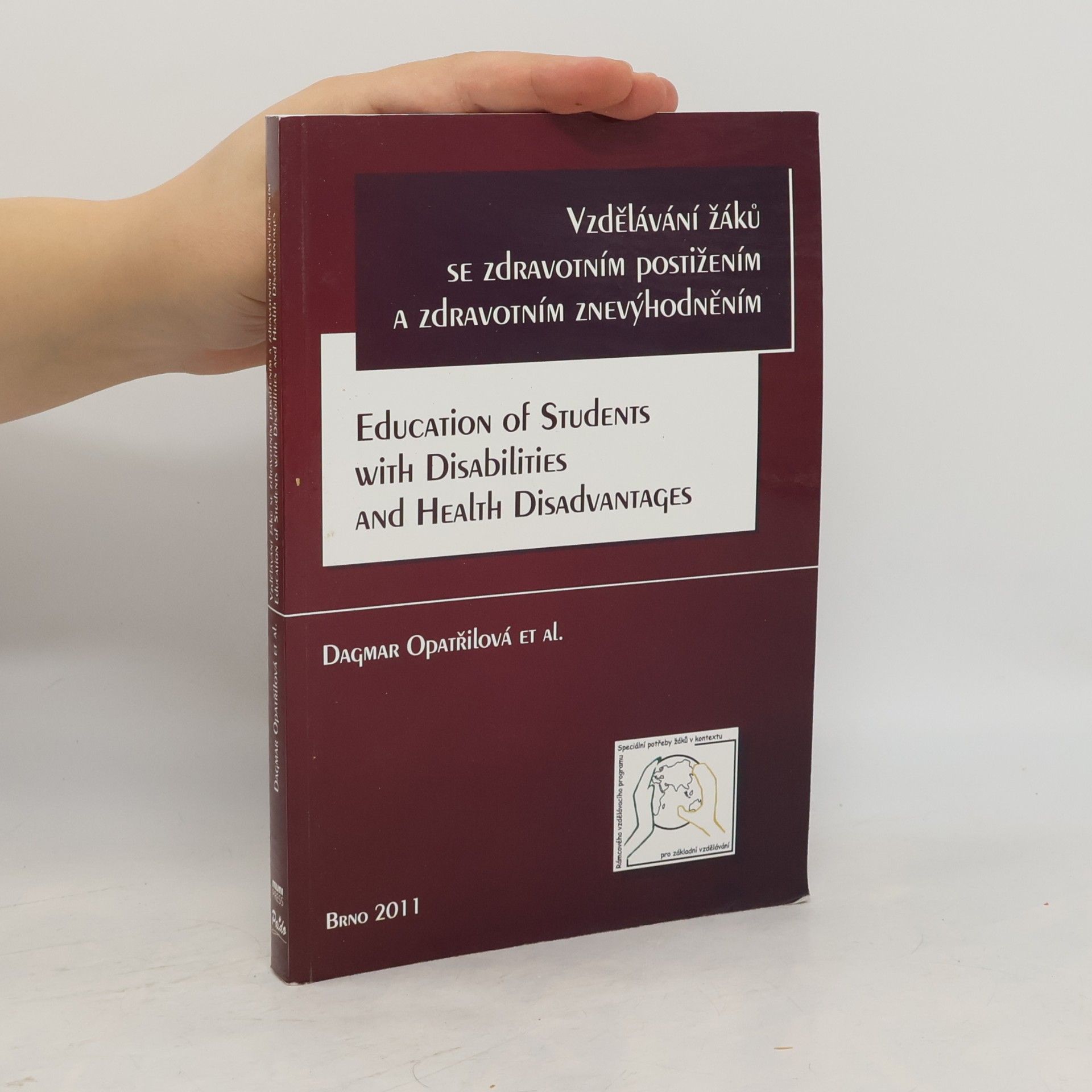Vzdělávání žáků se zdravotním postižením a zdravotním znevýhodněním = Education of students with disabilities and health disadvantages