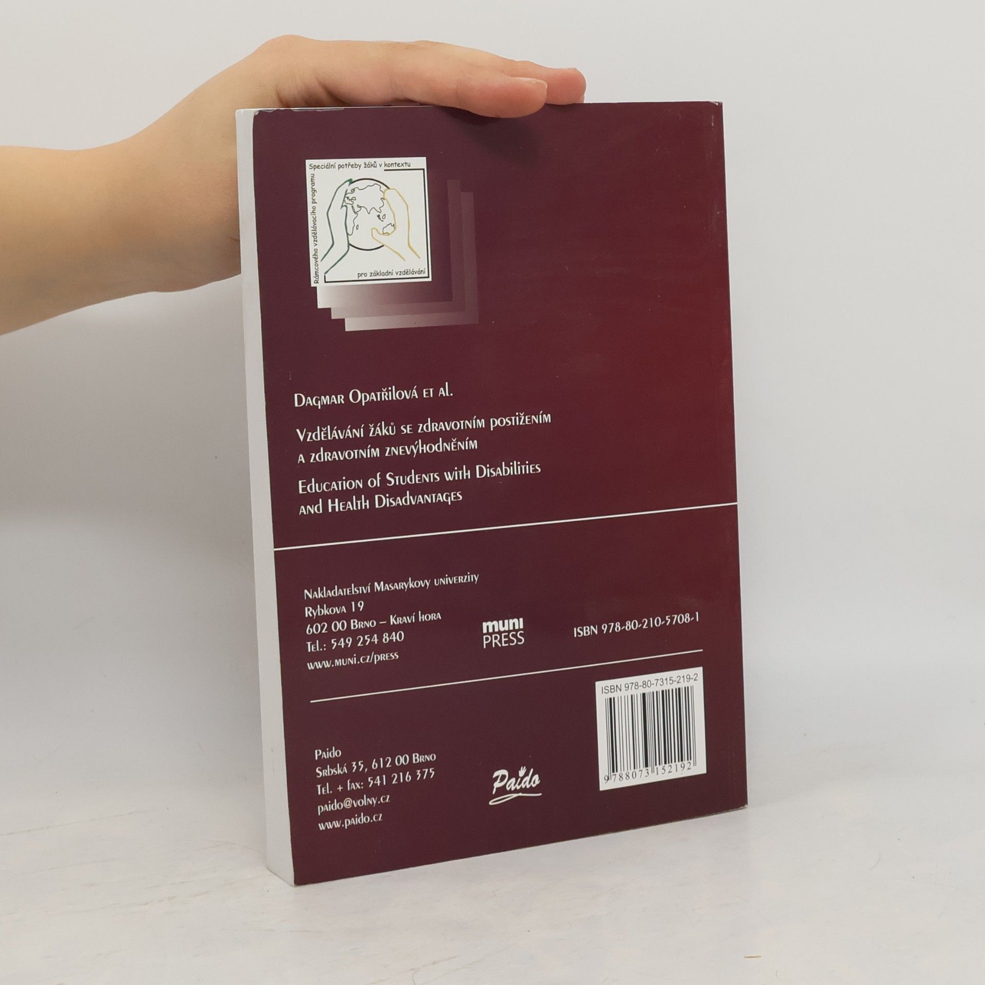 Dagmar Opatřilová Vzdělávání žáků se zdravotním postižením a zdravotním znevýhodněním = Education of students with disabilities and health disadvantages