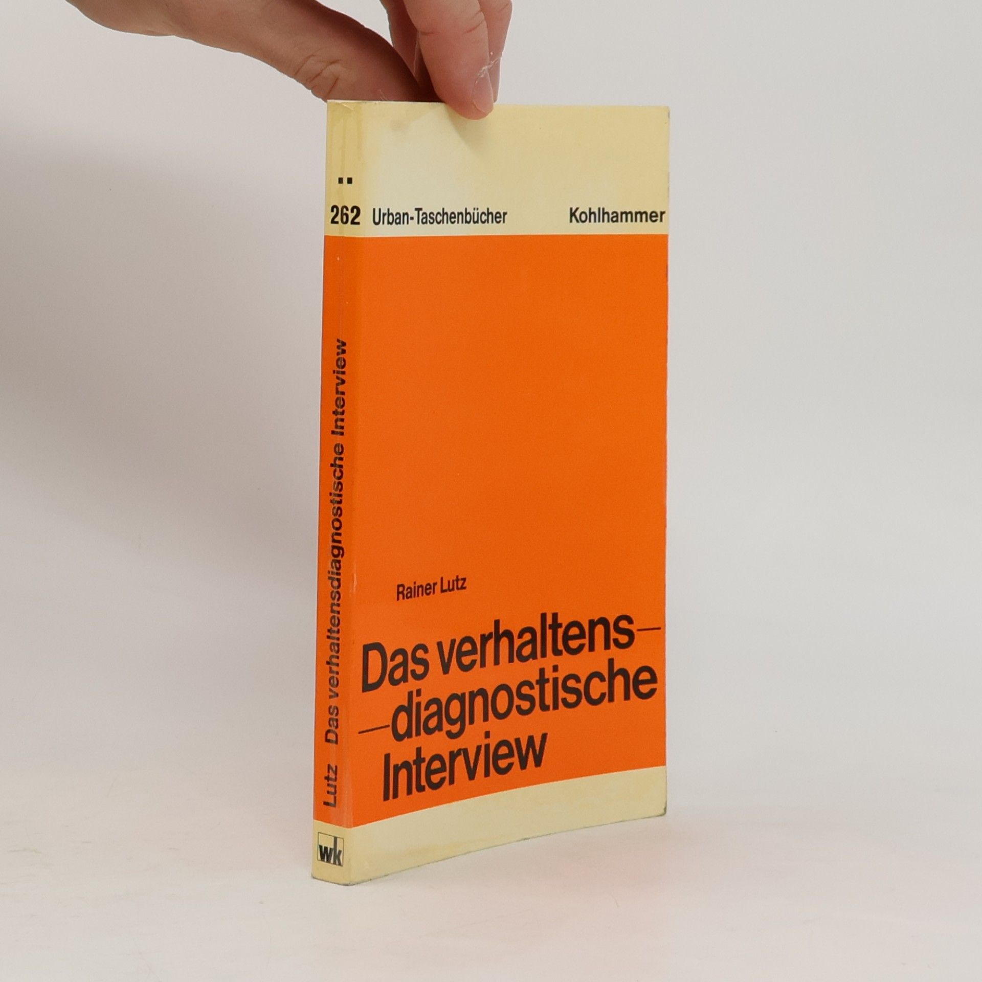 Rainer Lutz Das verhaltensdiagnostische Interview