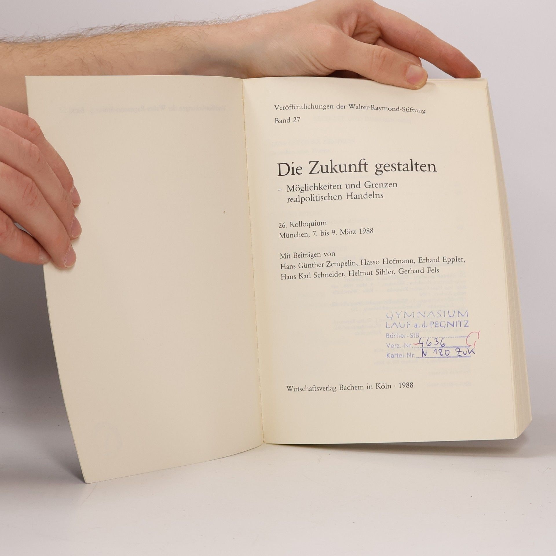 Hans Günther Zempelin Veröffentlichungen der Walter-Raymond-Stiftung - 27: Die Zukunft gestalten