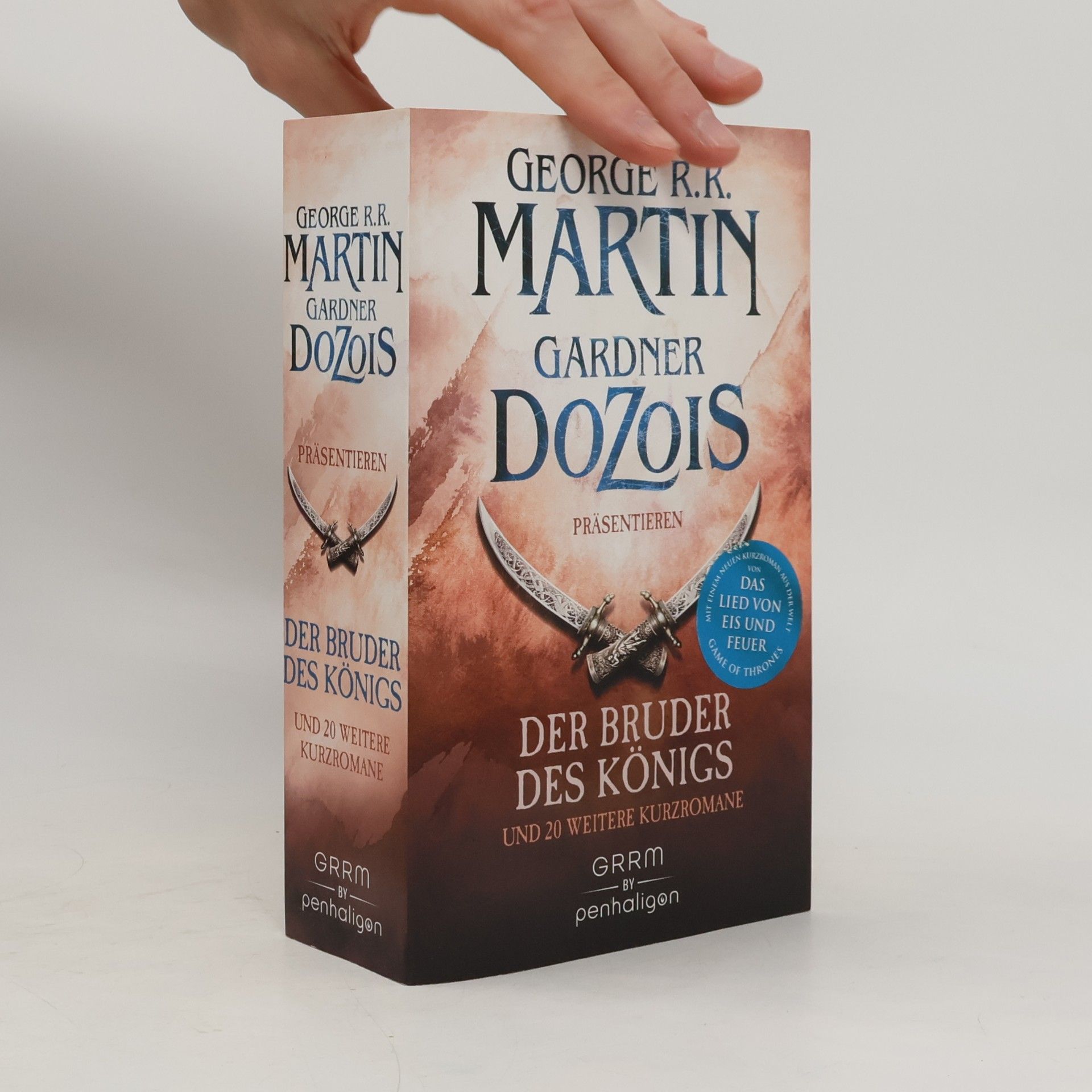 George R.R. Martin & Gardner Dozois präsentieren Der Bruder des Königs und 20 weitere Kurzromane