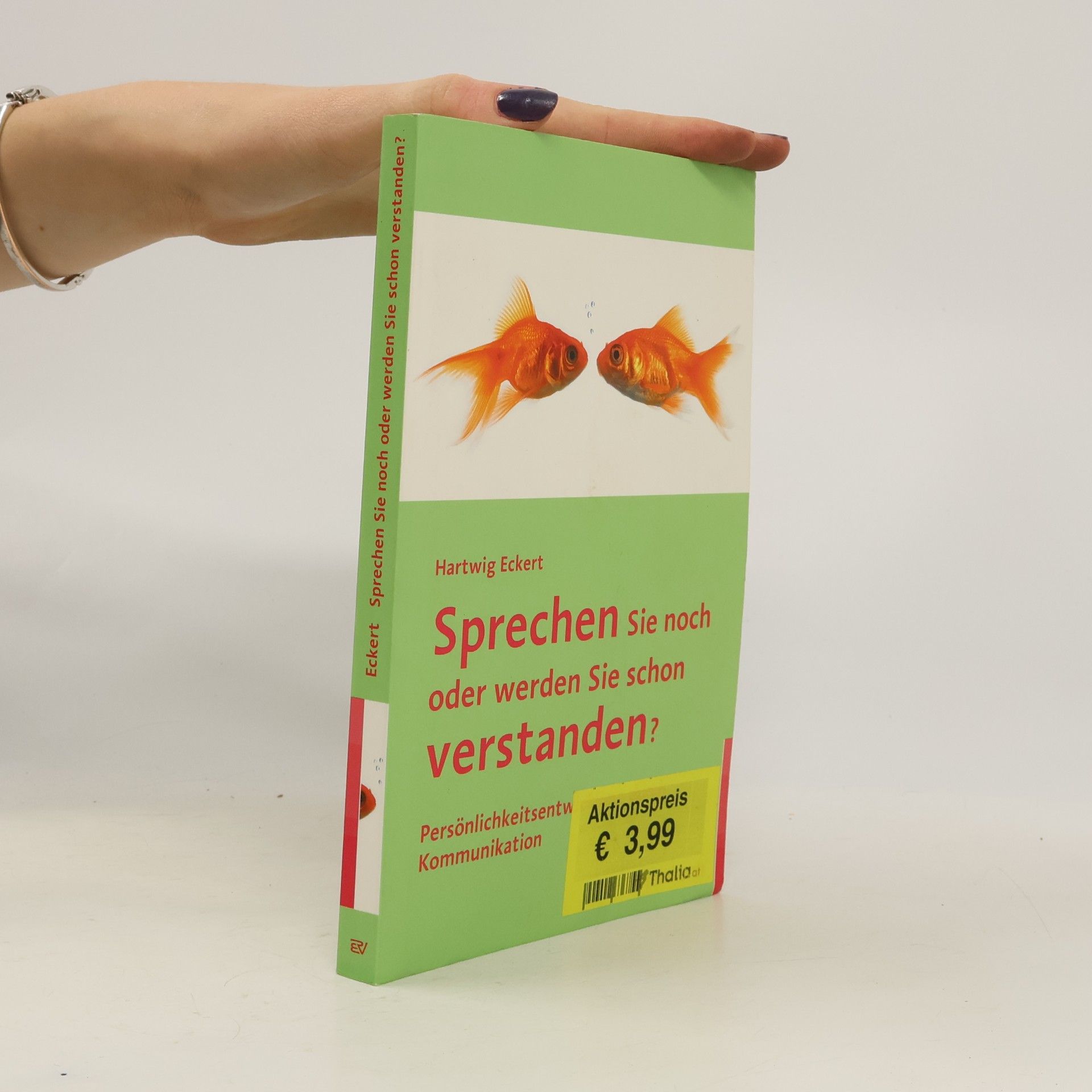 Sprechen Sie noch oder werden Sie schon verstanden?