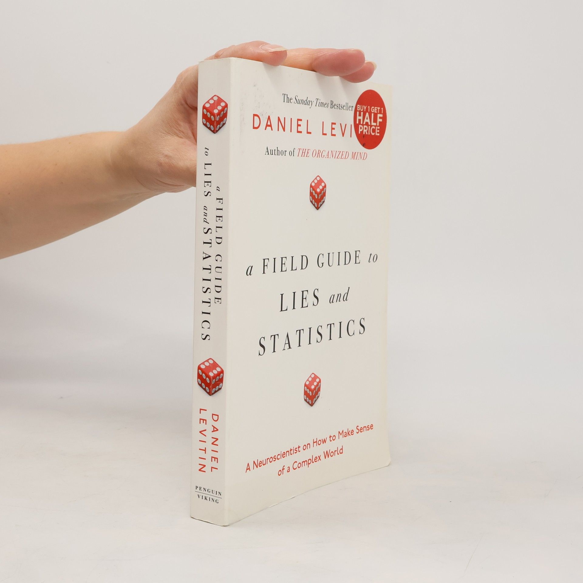 Daniel Levitin A Field Guide to Lies and Statistics