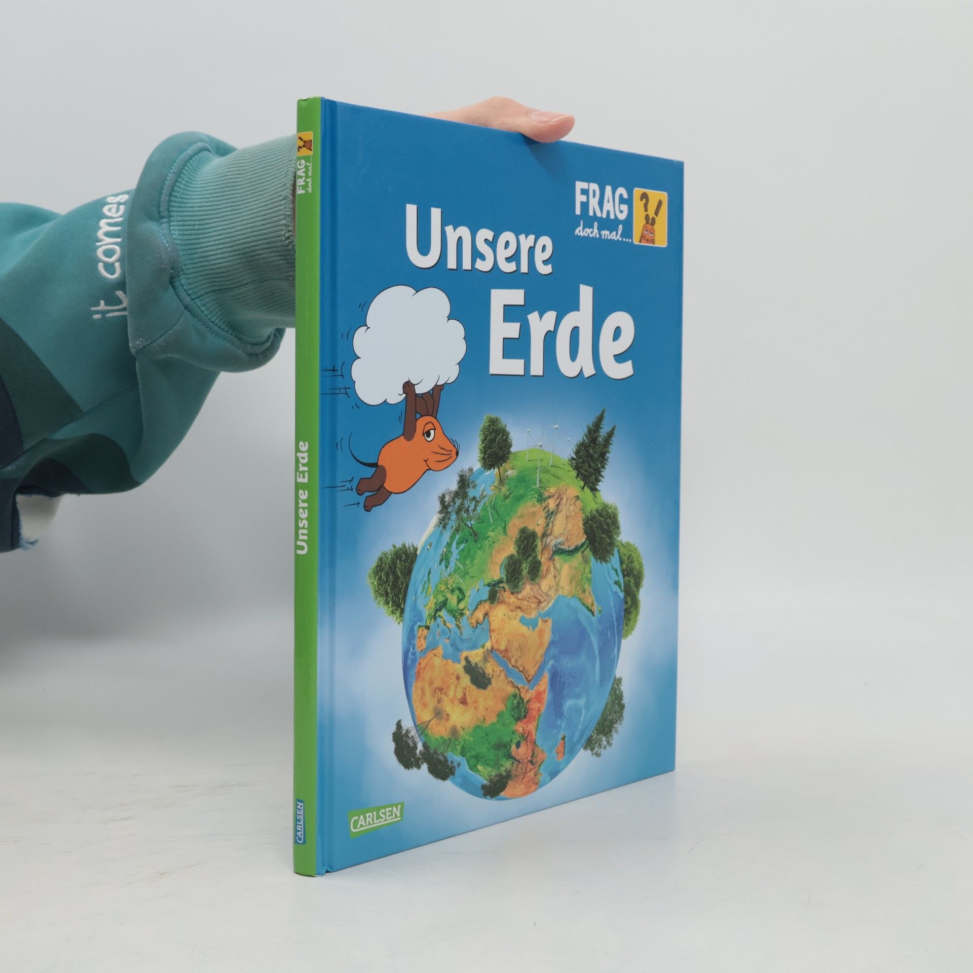 Frag doch mal ... die Maus!: Unsere Erde