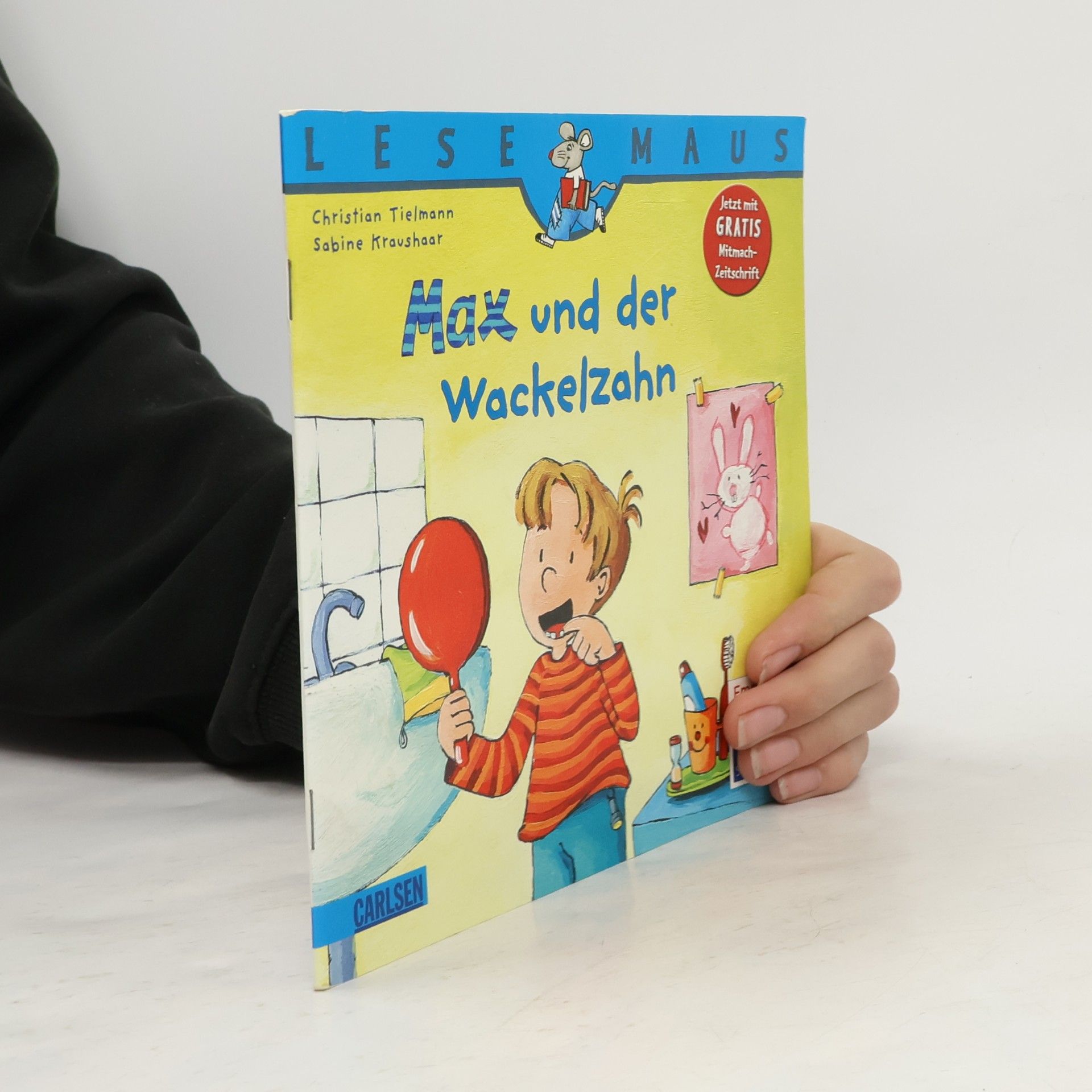 Lesemaus - 13: Max und der Wackelzahn