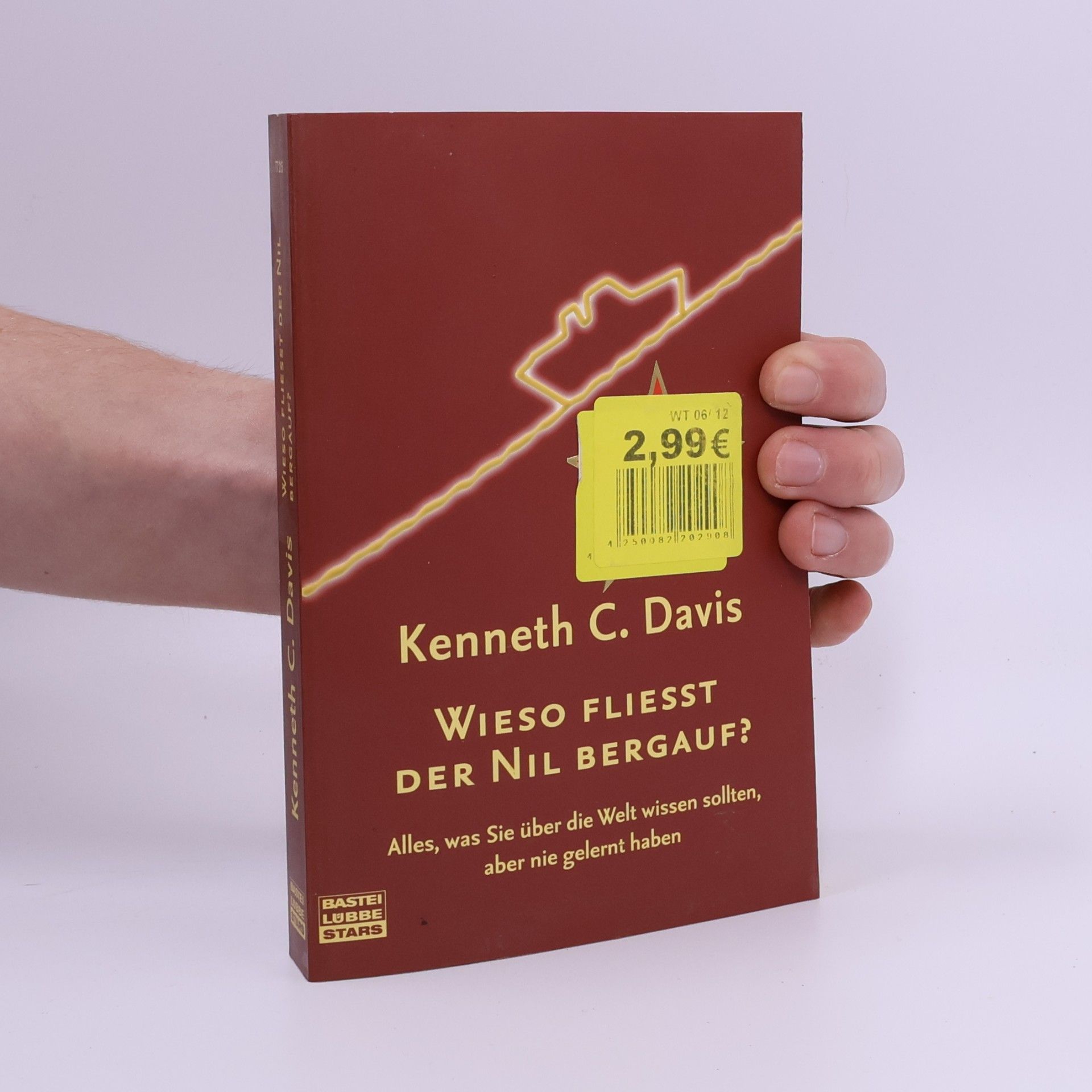 C. Davis Kenneth Wieso fliesst der Nil bergauf?
