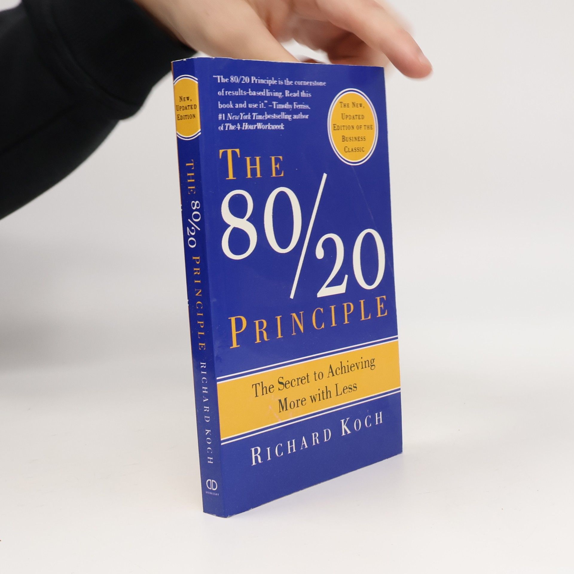 The 80/20 Principle the Secret of Achieving More with Less