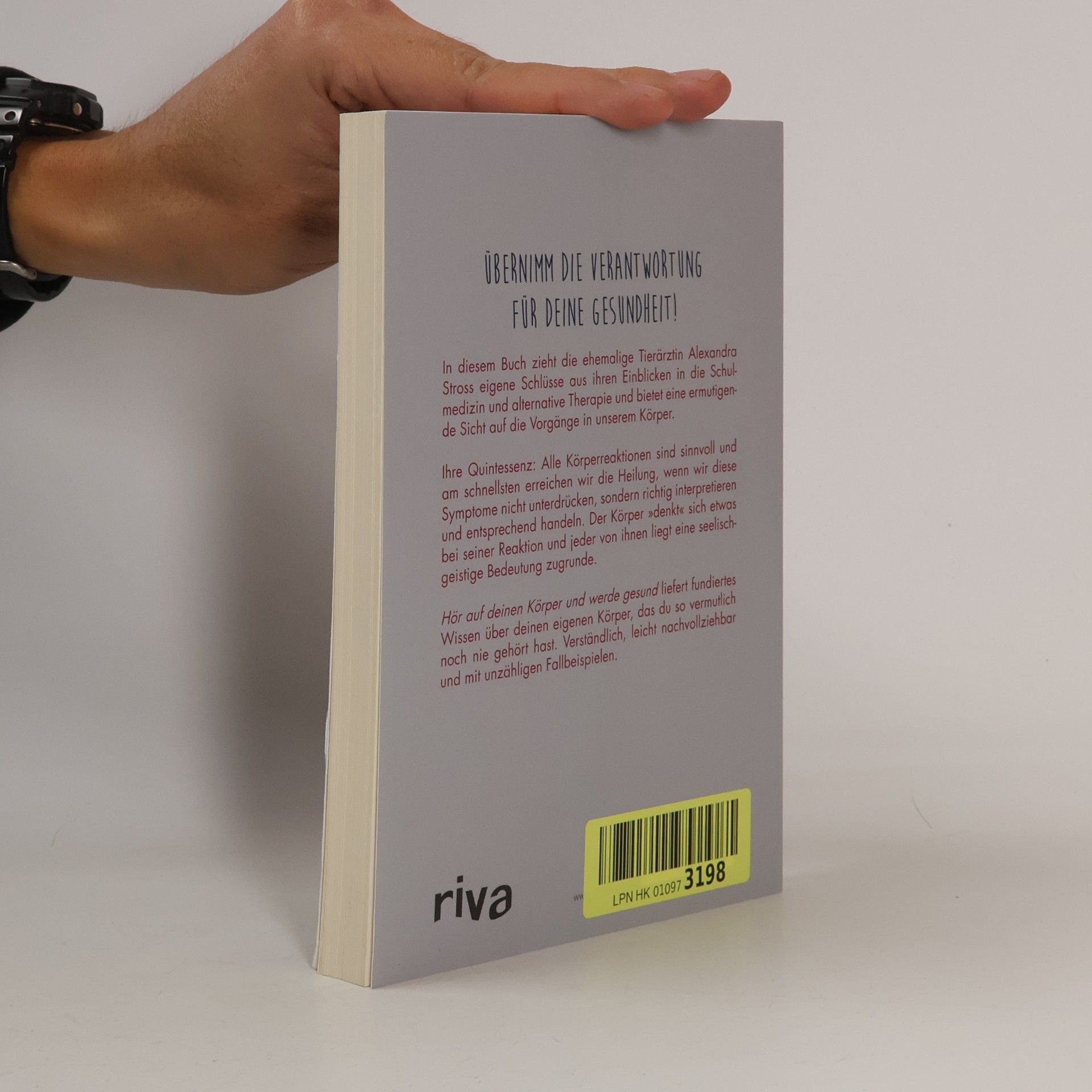 Alexandra Stross Hör auf deinen Körper und werde gesund