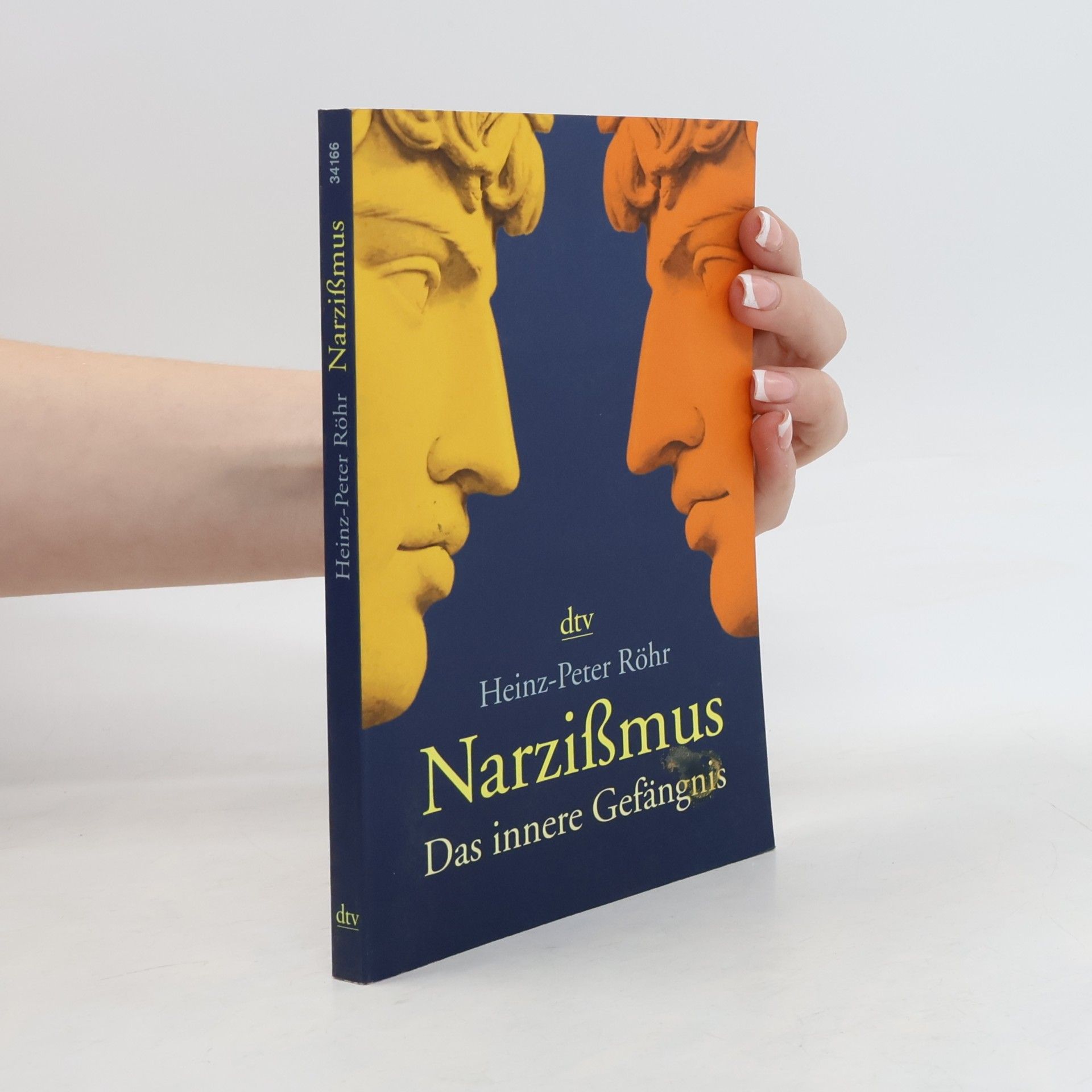 Heinz-Peter Röhr Narzißmus. Das innere Gefängnis
