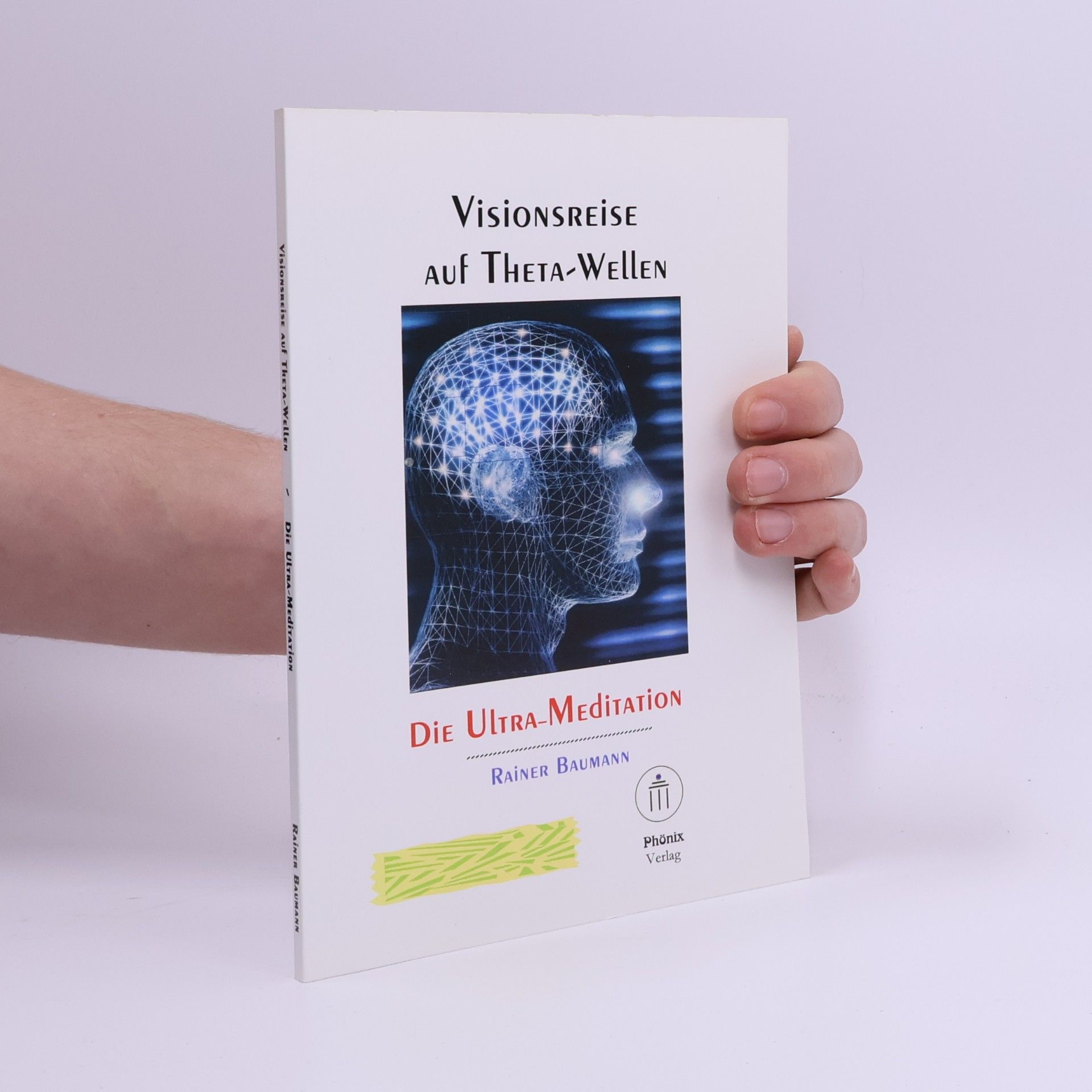 Baumann Rainer Visionsreise auf Theta-Wellen