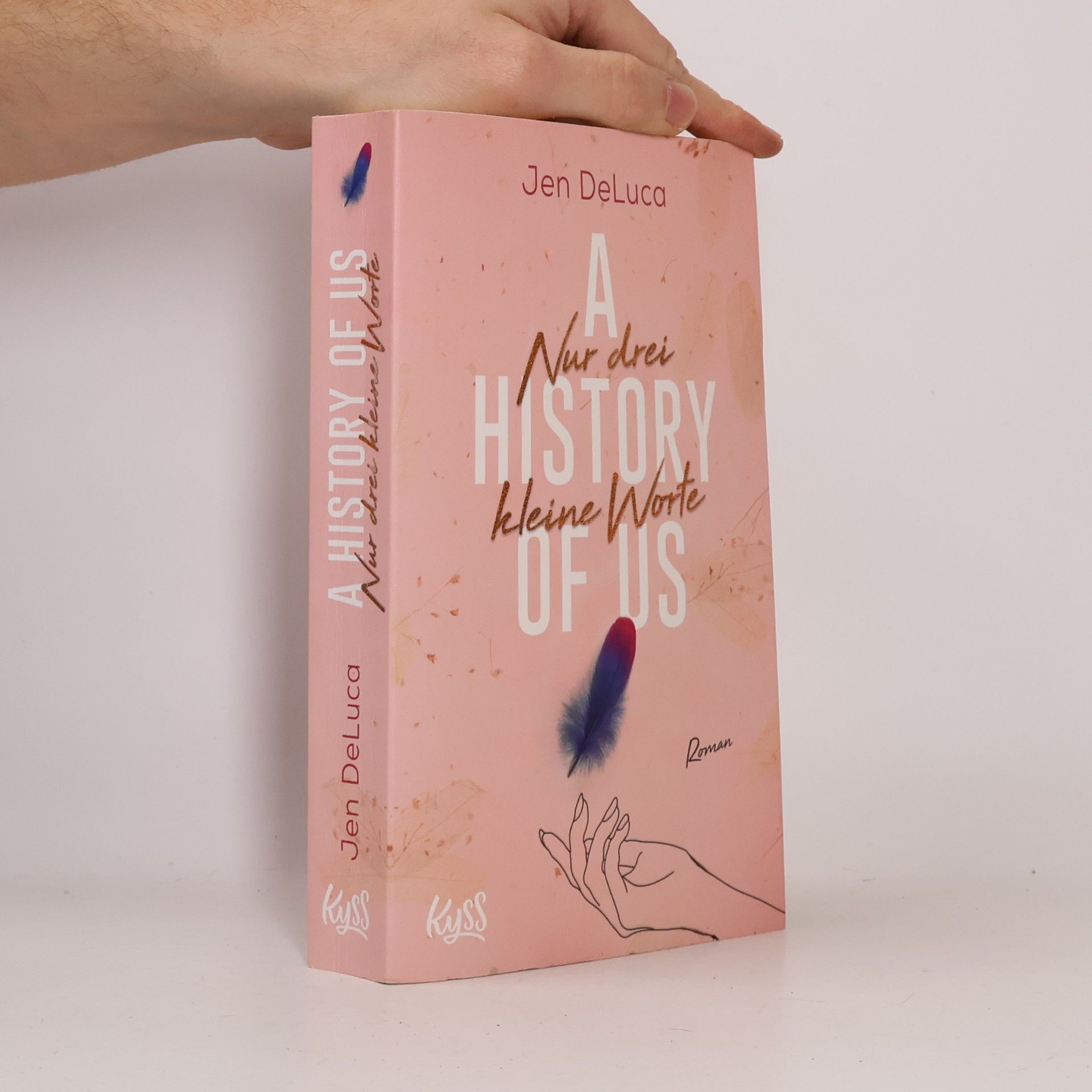 Jen DeLuca A History of Us. Nur drei kleine Worte