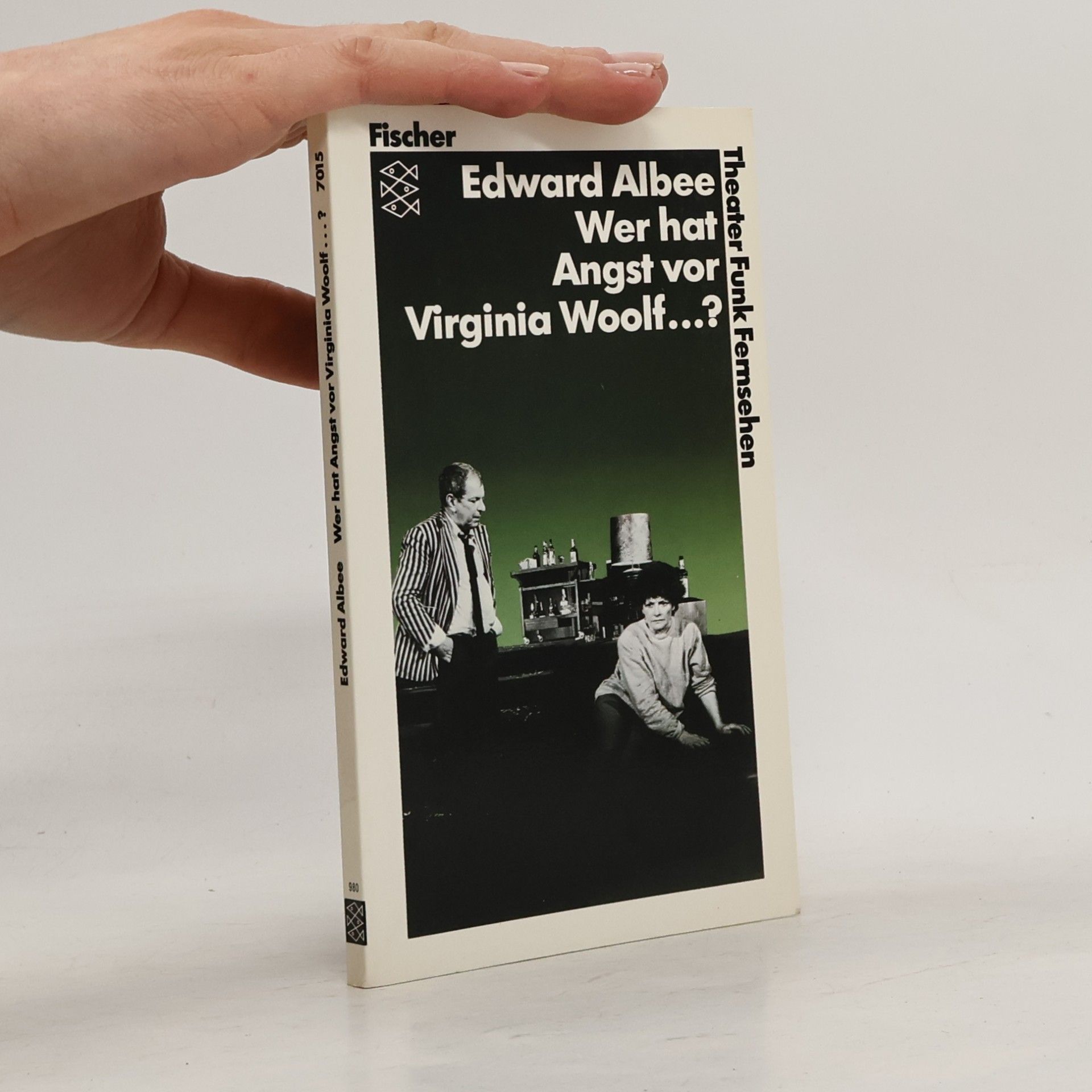Edward Franklin Albee Wer hat Angst vor Virginia Woolf ...?