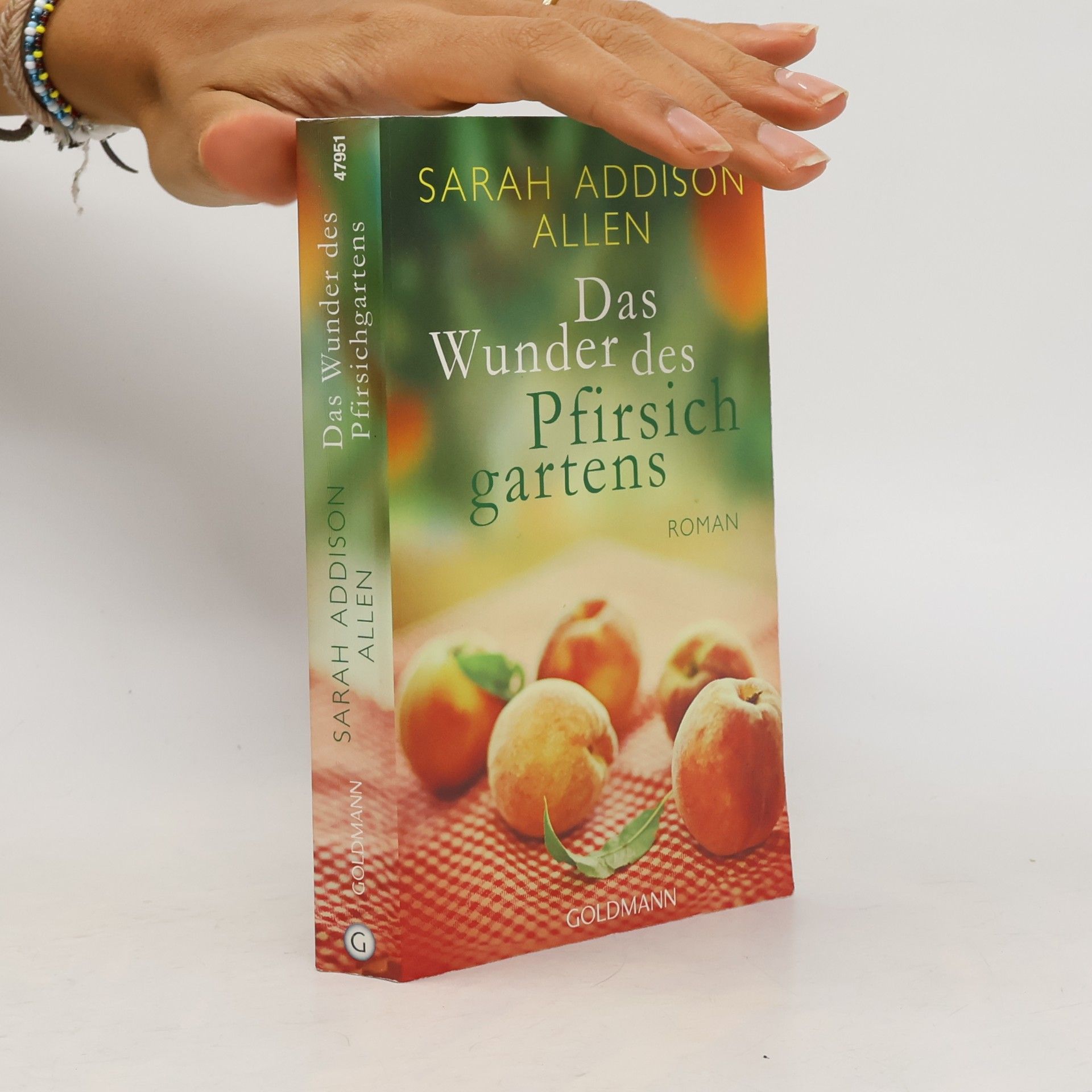 Sarah Addison Allen Das Wunder des Pfirsichgartens