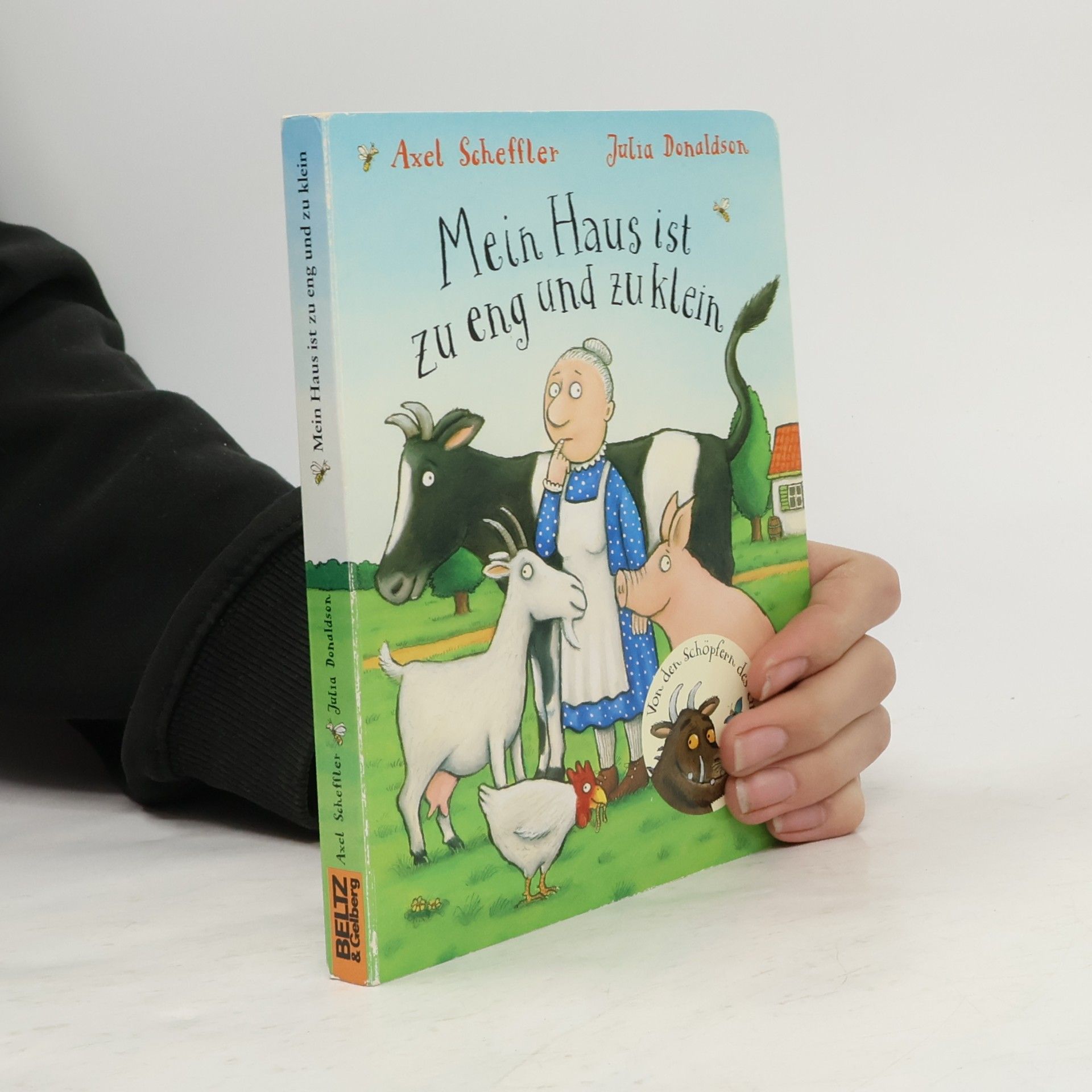 Axel Scheffler Mein Haus ist zu eng und zu klein
