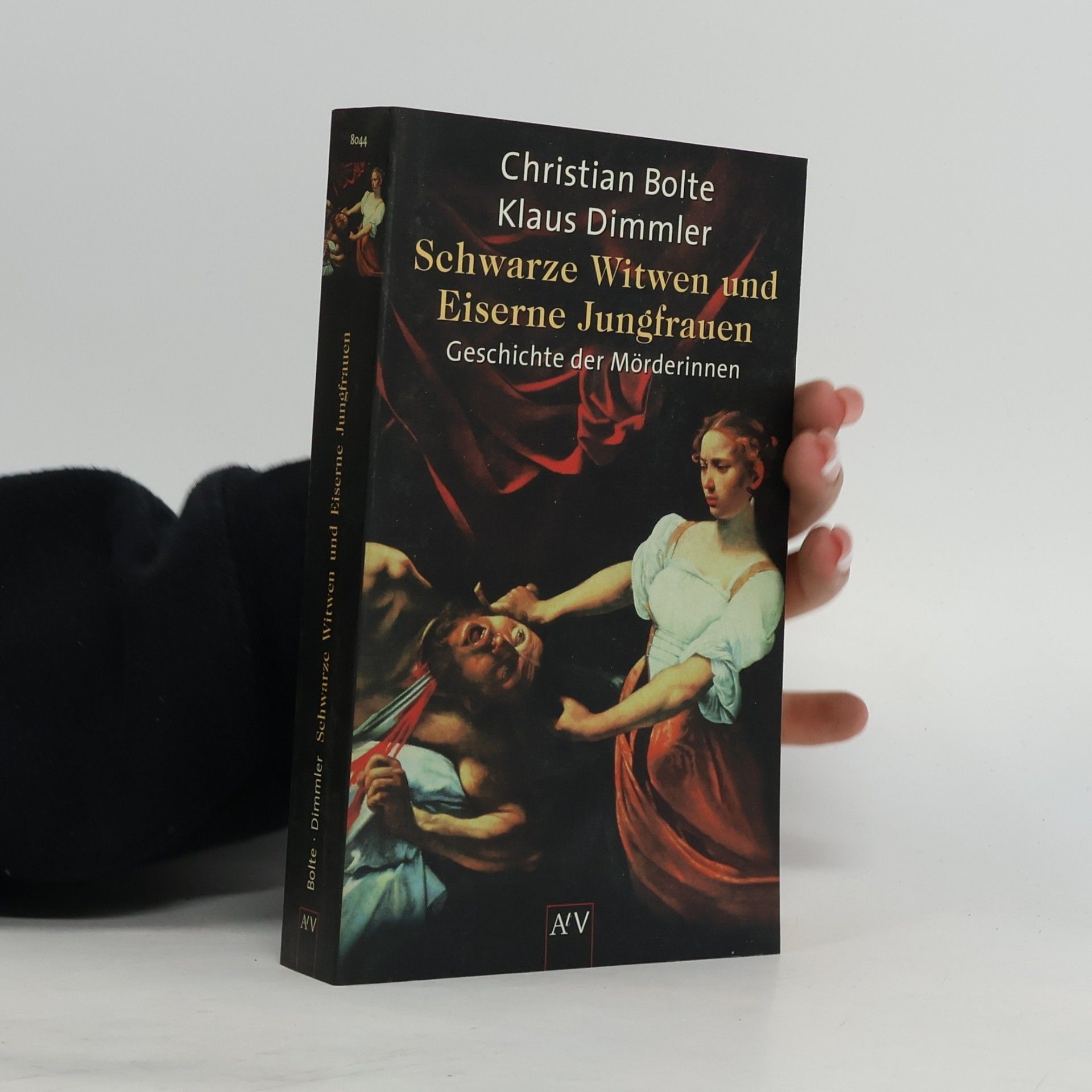 Schwarze Witwen und eiserne Jungfrauen