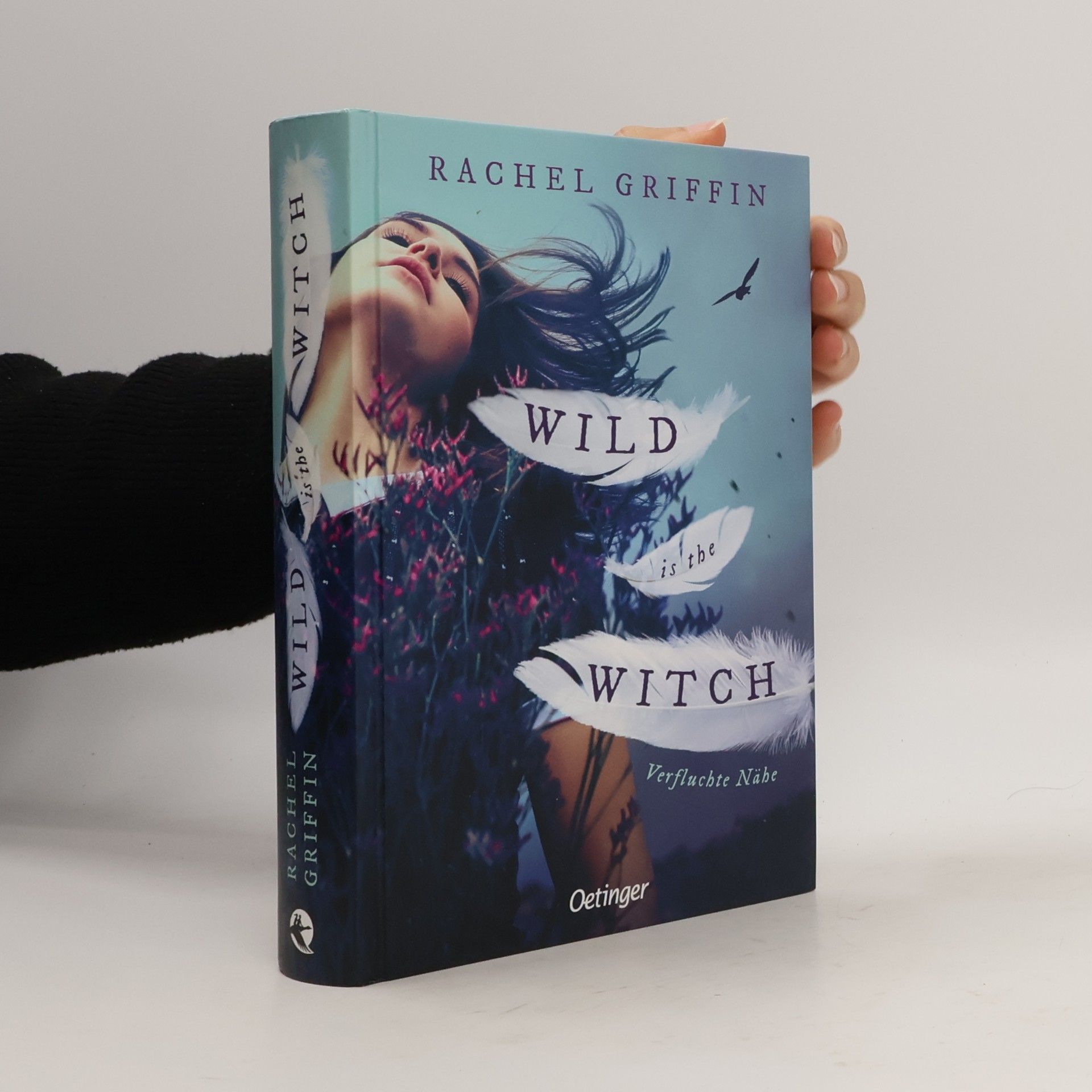 Rachel Griffin Wild Is the Witch. Verfluchte Nähe