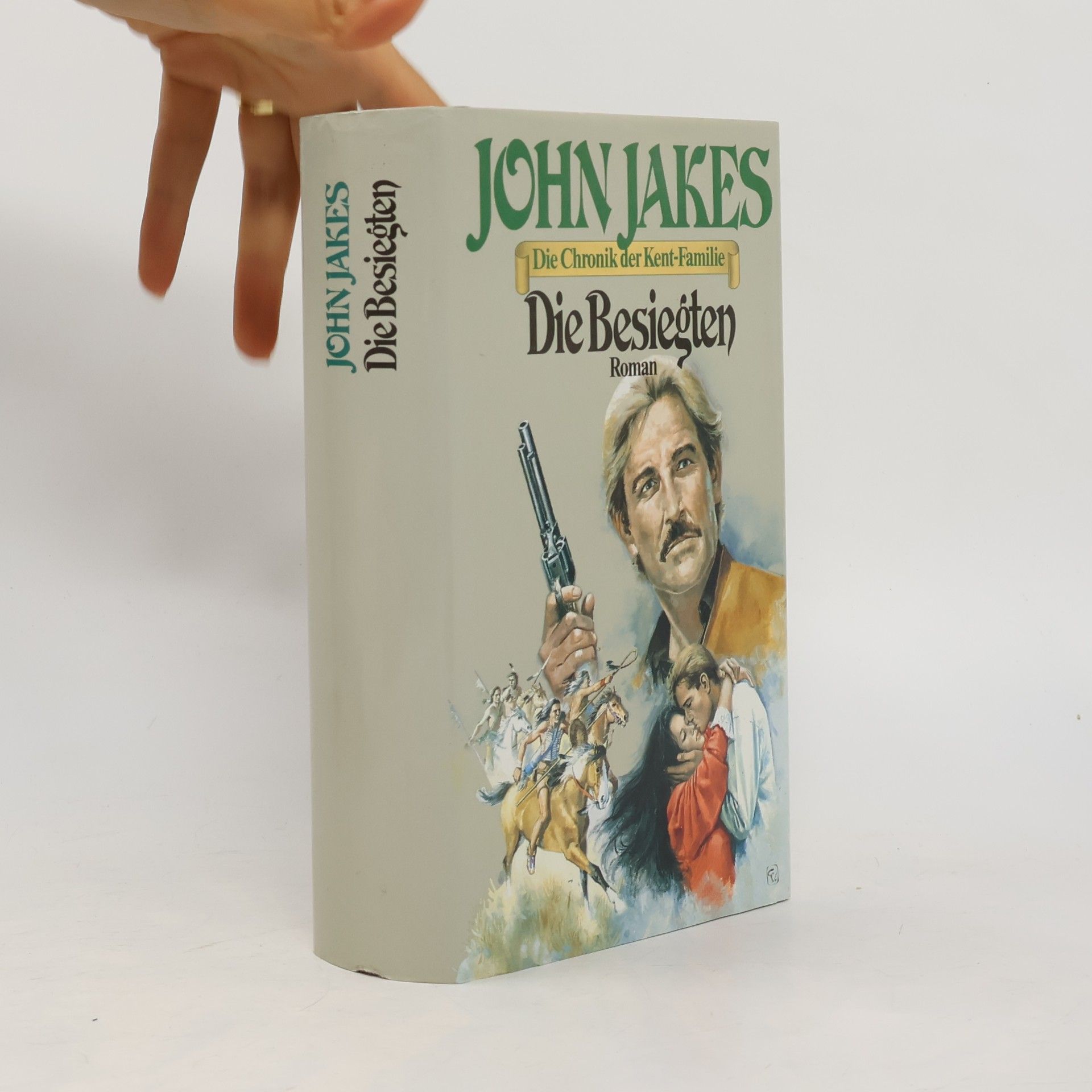 Die Besiegten. Die Chronik der Kent-Familie