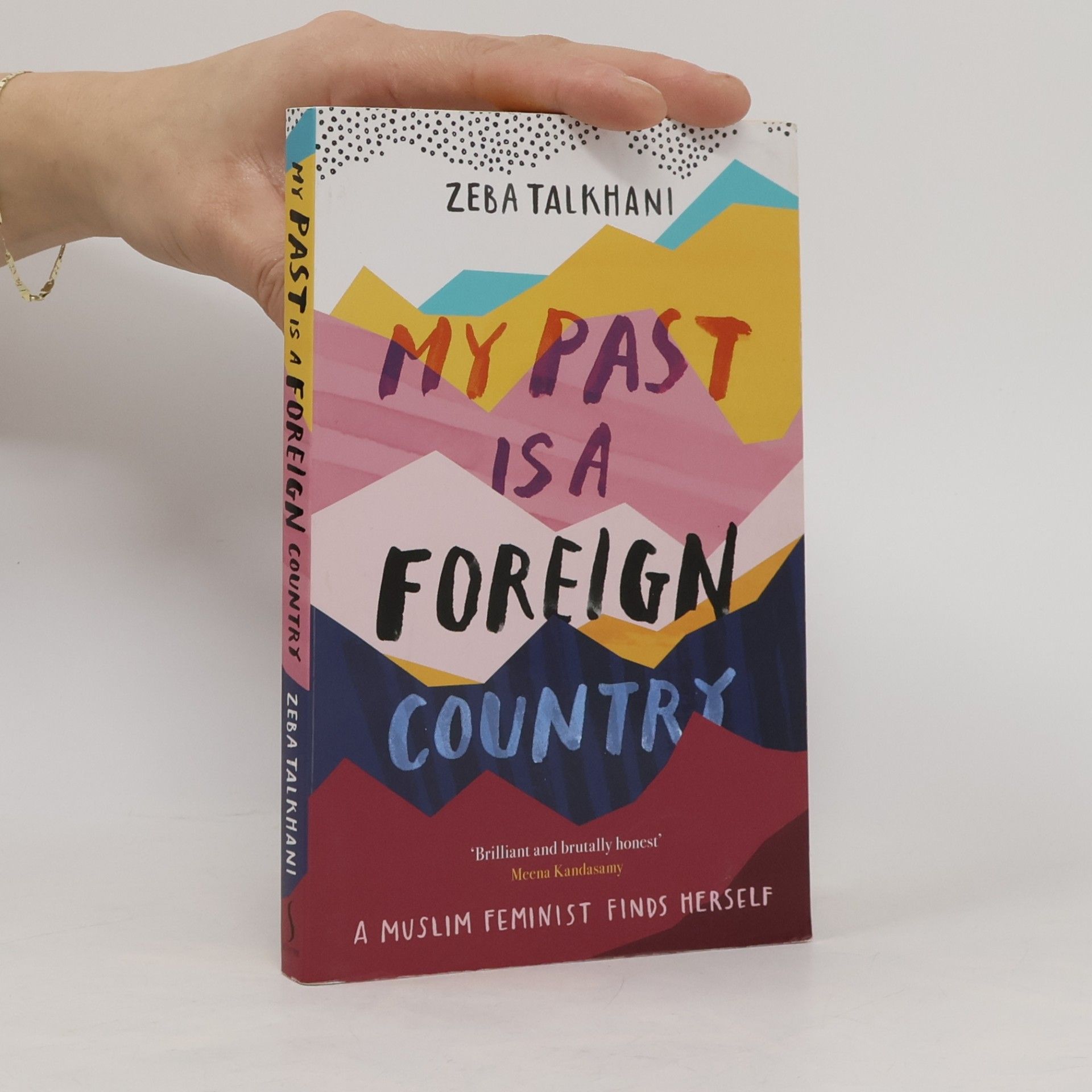 My Past Is a Foreign Country. A Muslim Feminist Finds Herself