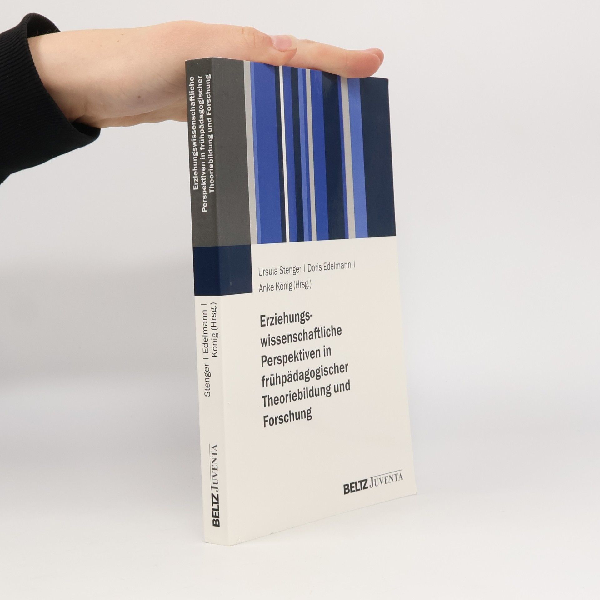 Erziehungswissenschaftliche Perspektiven in frühpädagogischer Theoriebildung und Forschung