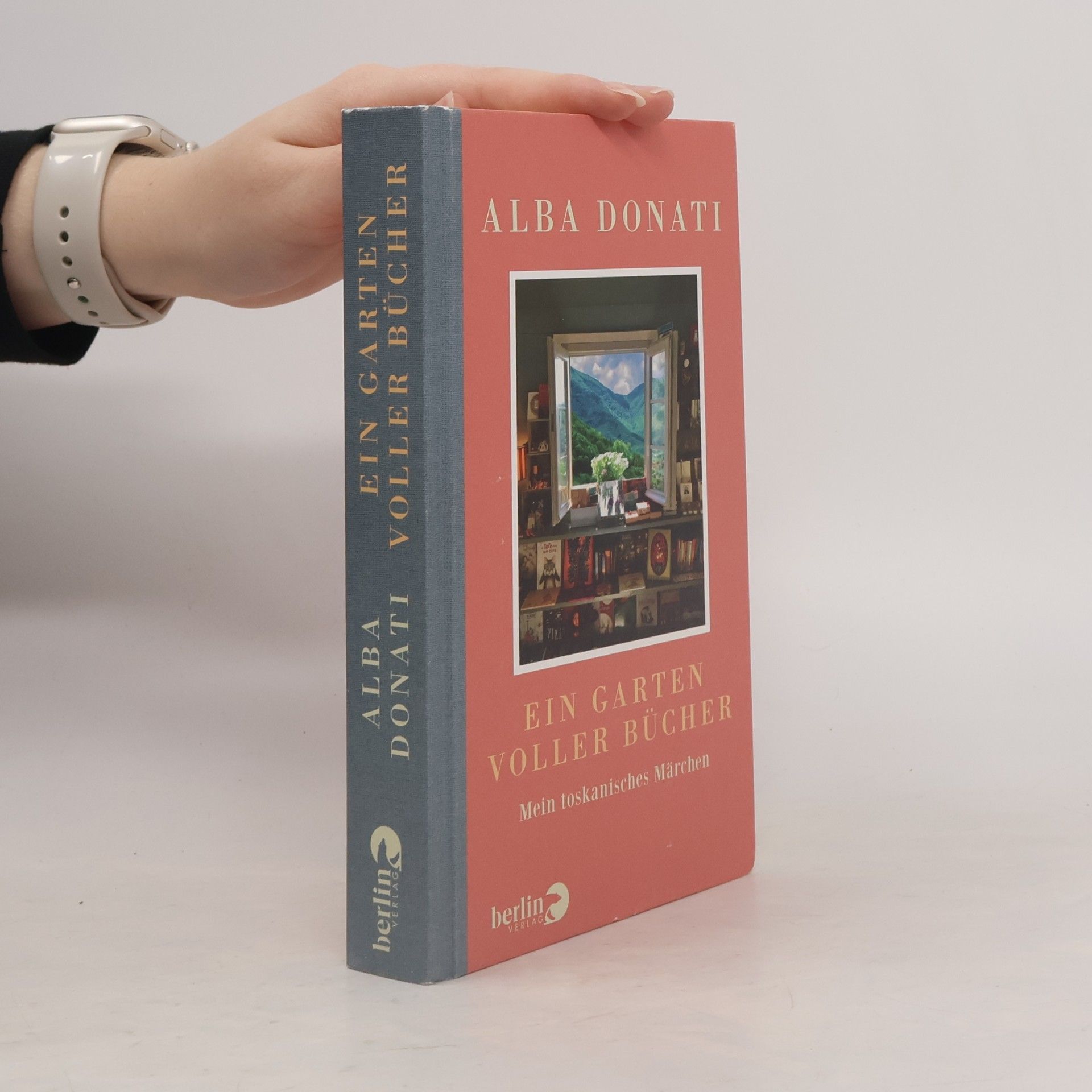 Alba Donati Ein Garten voller Bücher