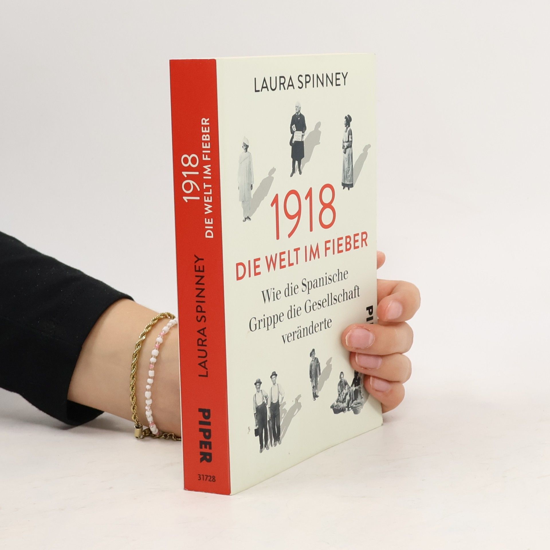 Laura Spinney 1918 - Die Welt im Fieber