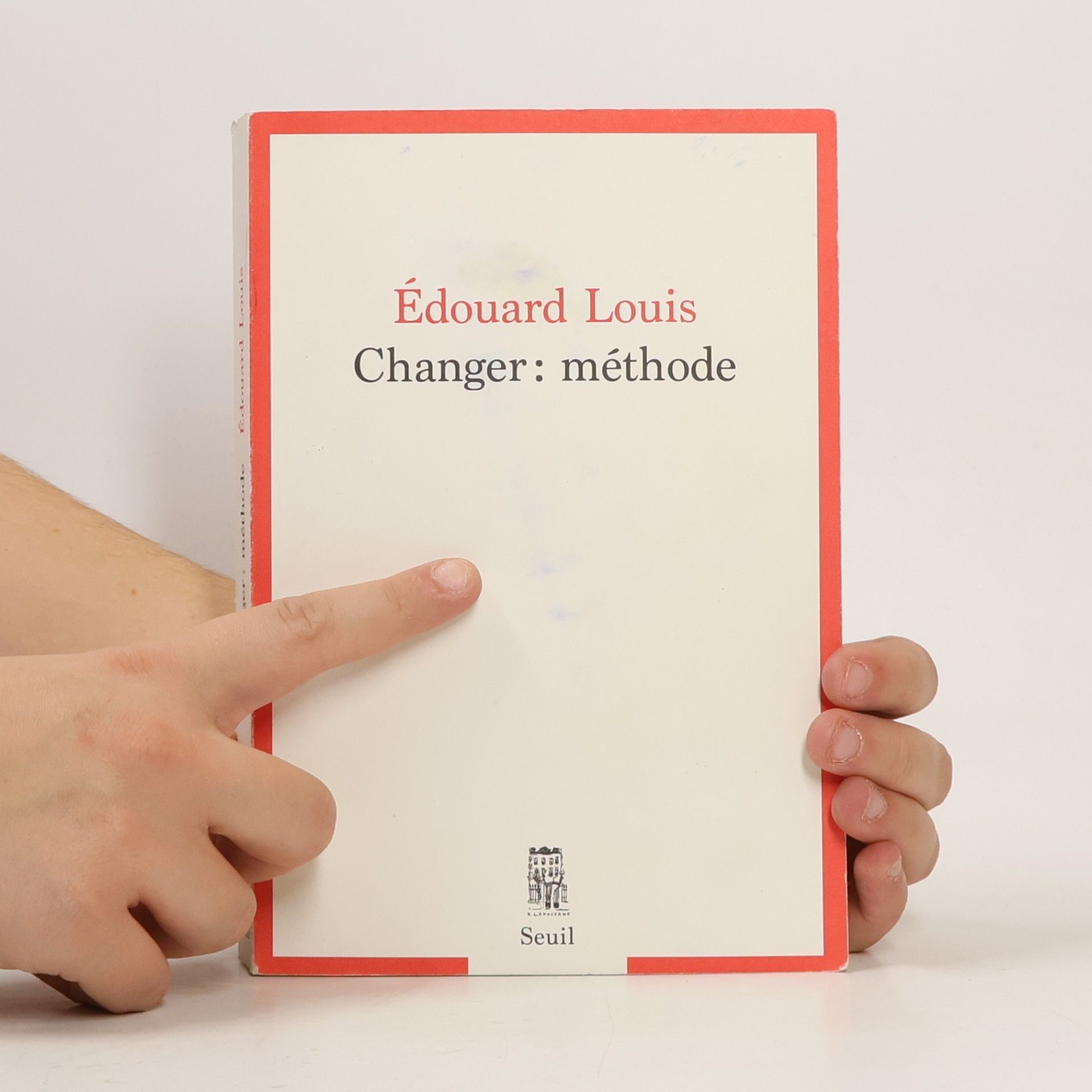 Édouard Louis Changer. Méthode