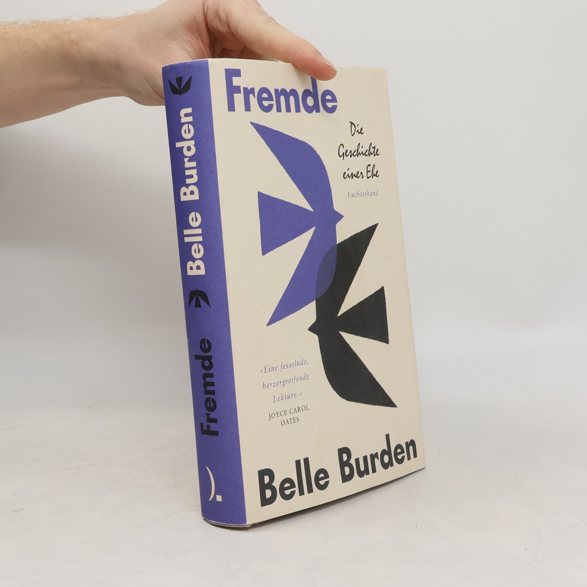 Belle Burden Fremde: Die Geschichte einer Ehe - Der gefeierte #1-New York Times-Bestseller