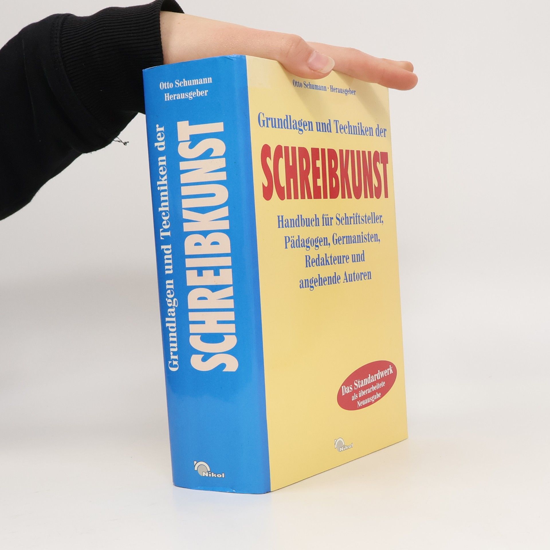 Otto Schumann Grundlagen und Techniken der Schreibkunst