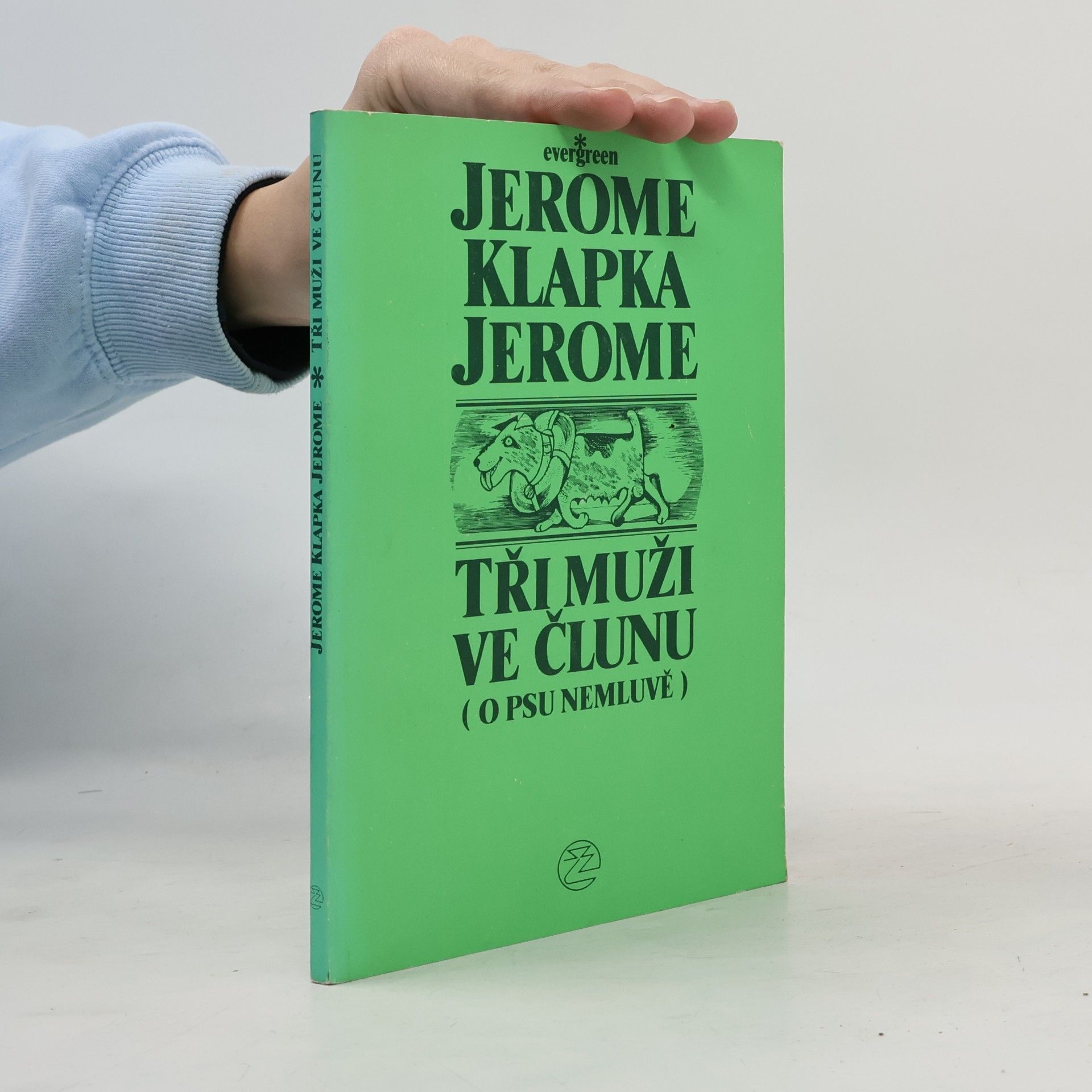 Tři muži ve člunu (o psu nemluvě); Tři muži na toulkách (2 knihy v jednom svazku)