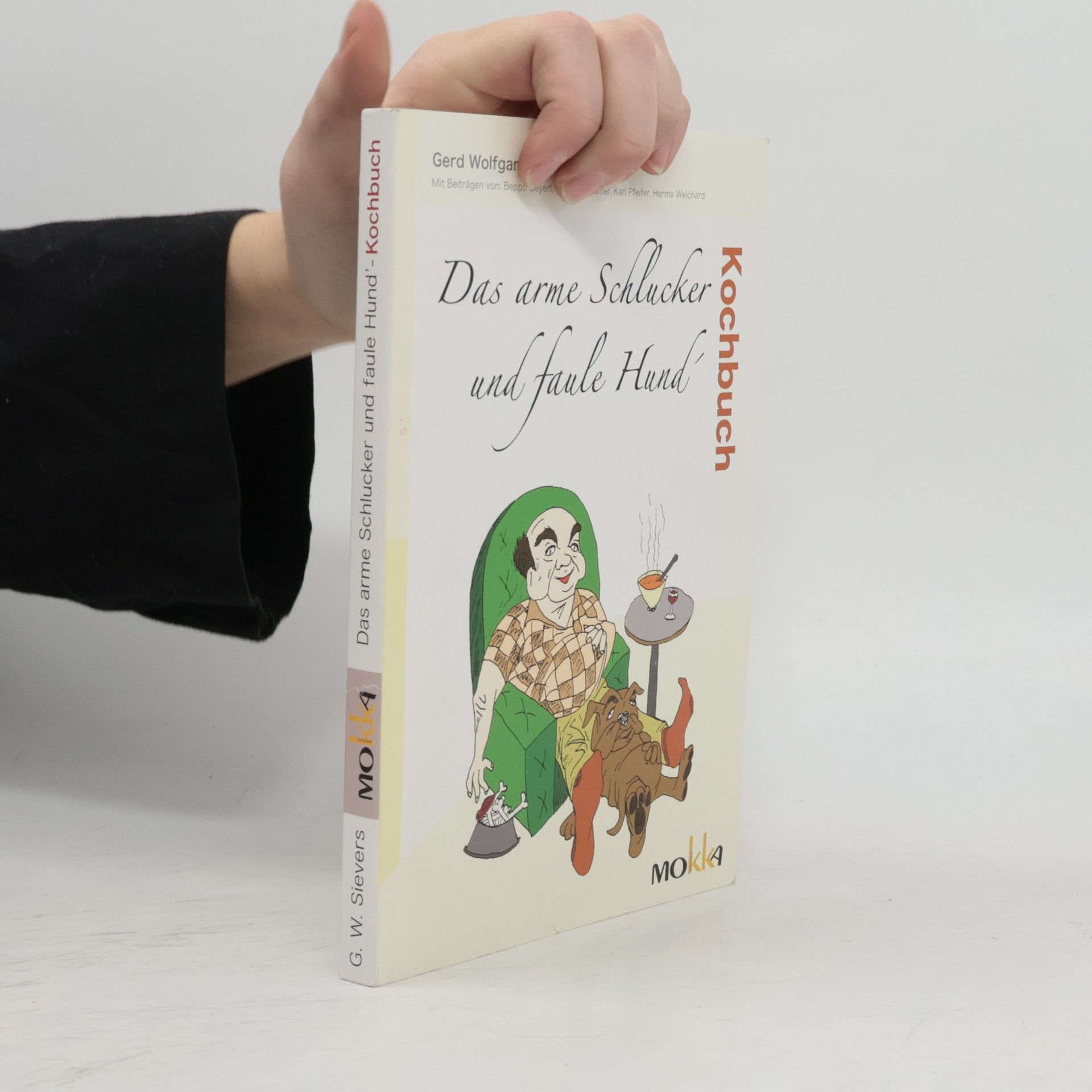 Das arme-Schlucker- und faule-Hund'-Kochbuch