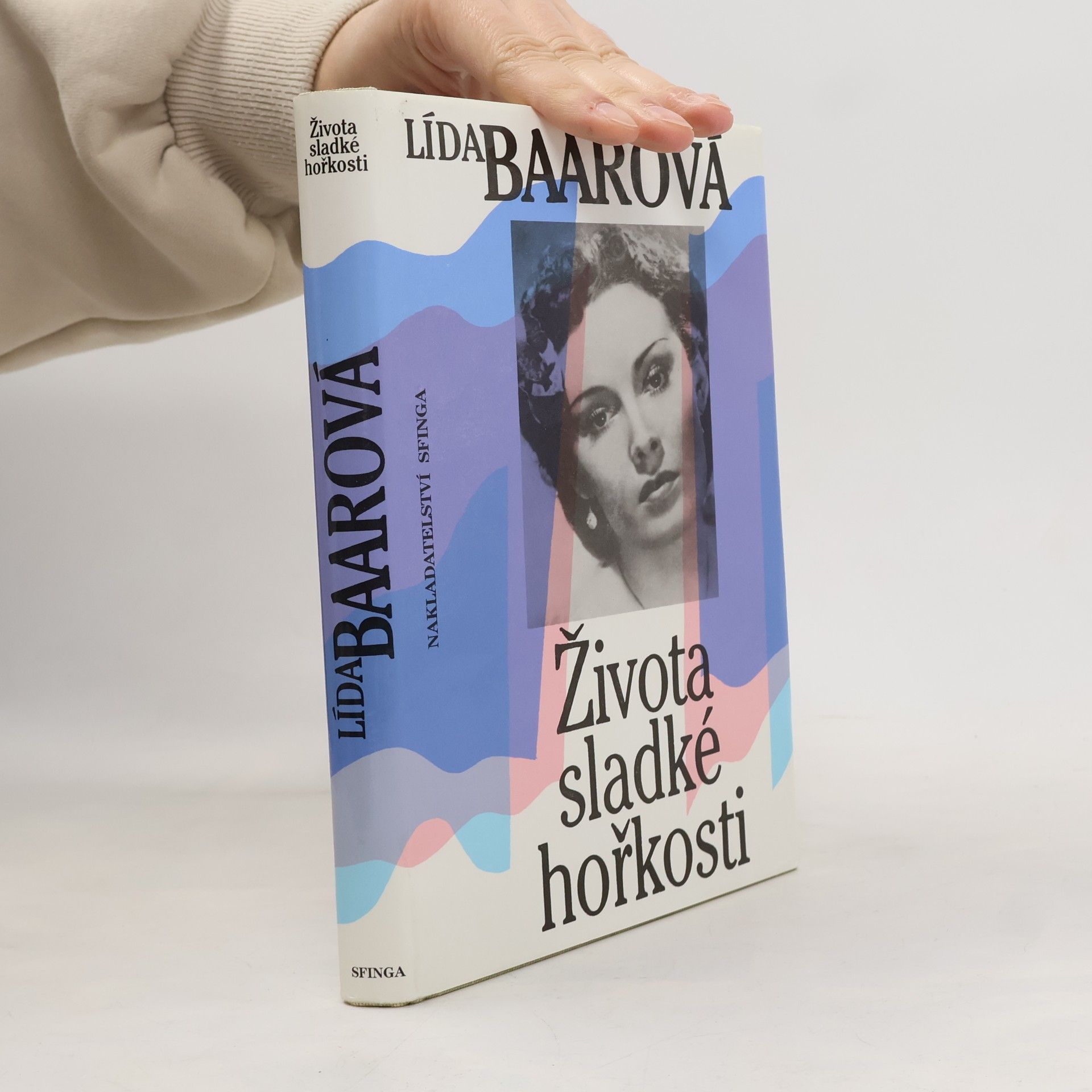 Lída Baarová Života sladké hořkosti