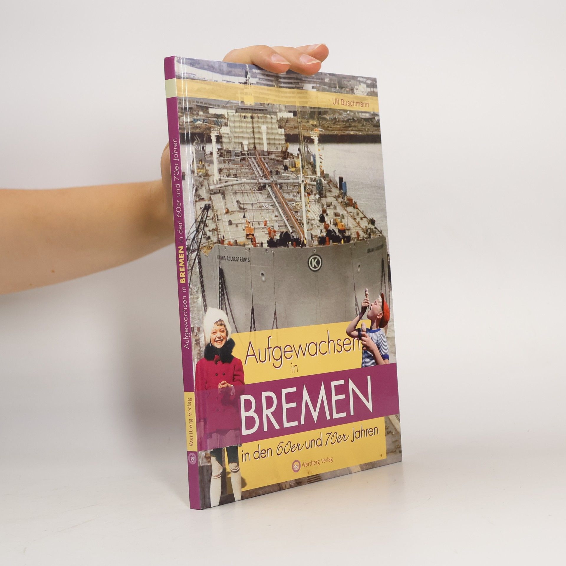 Aufgewachsen in Bremen in den 60er und 70er Jahren