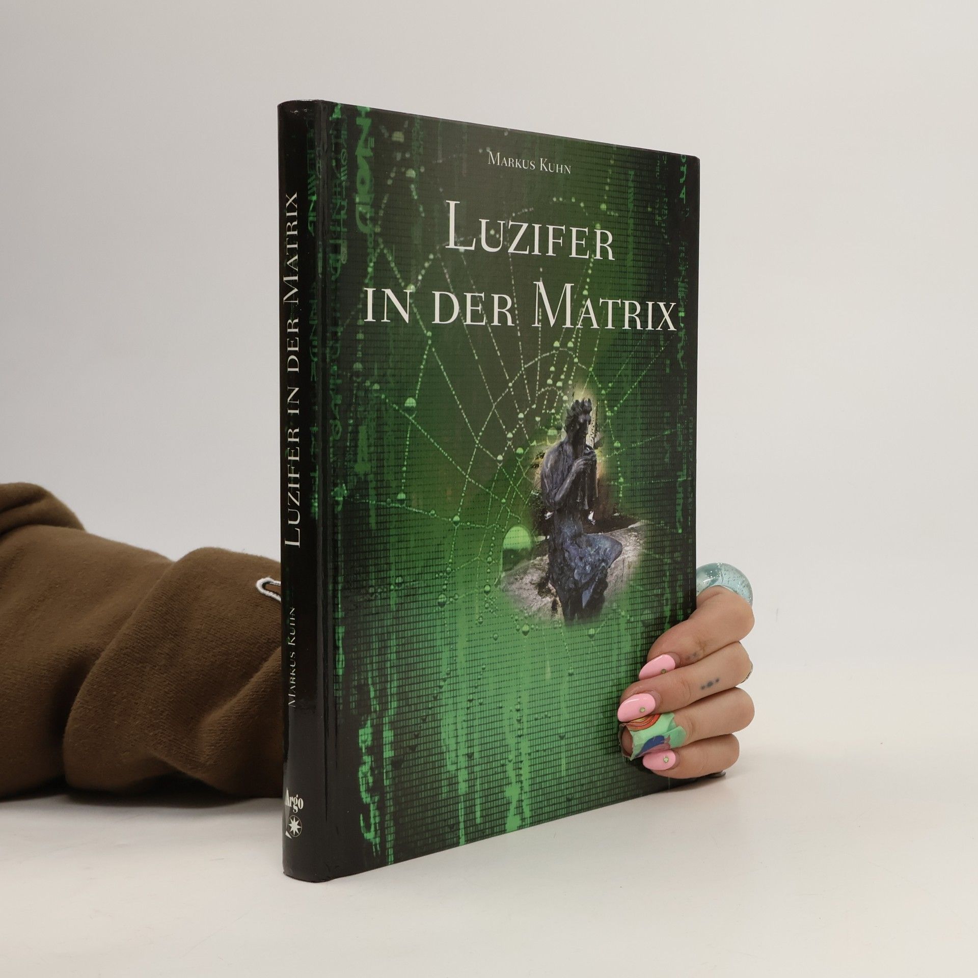 Markus Kuhn Luzifer in der Matrix