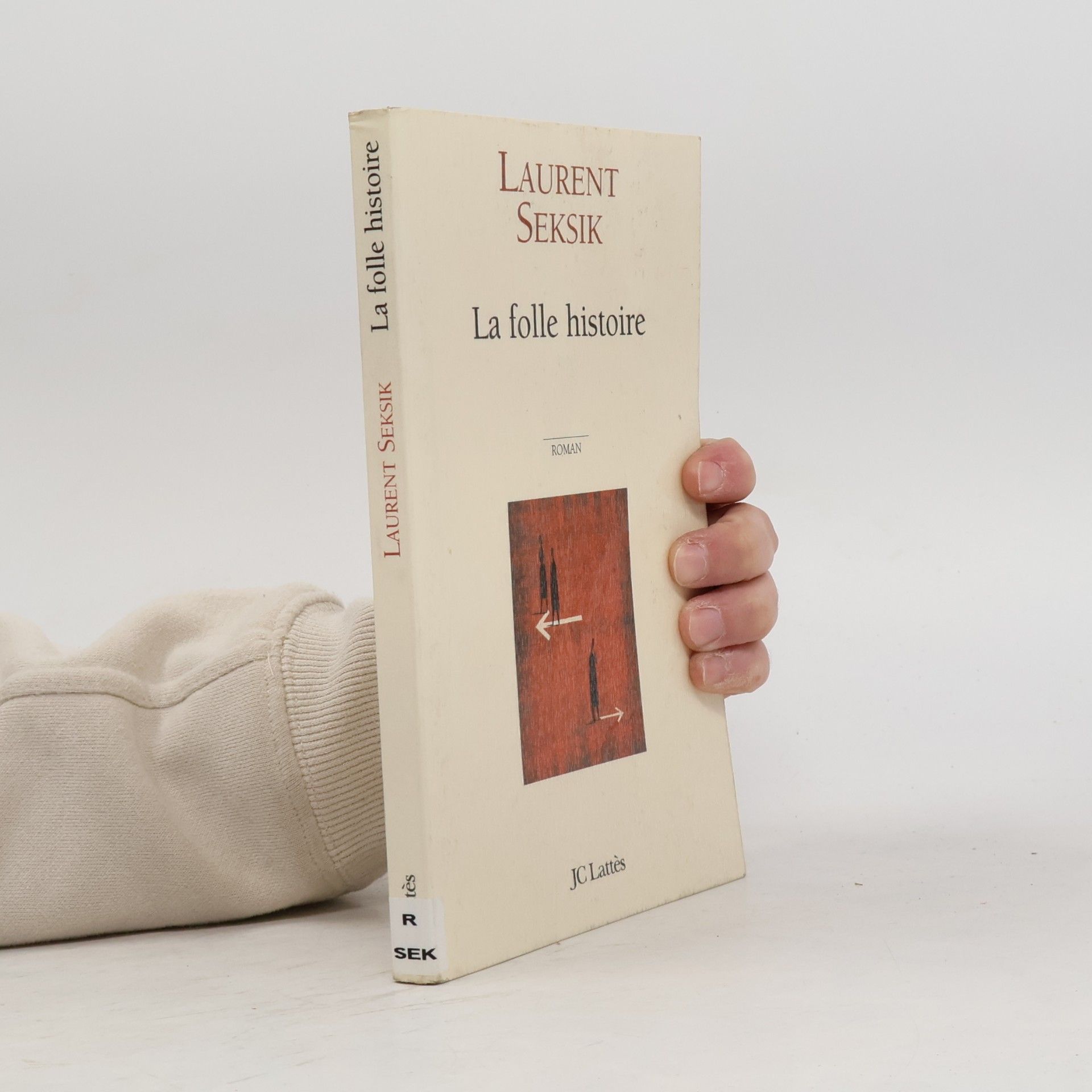 Laurent Seksik La folle histoire