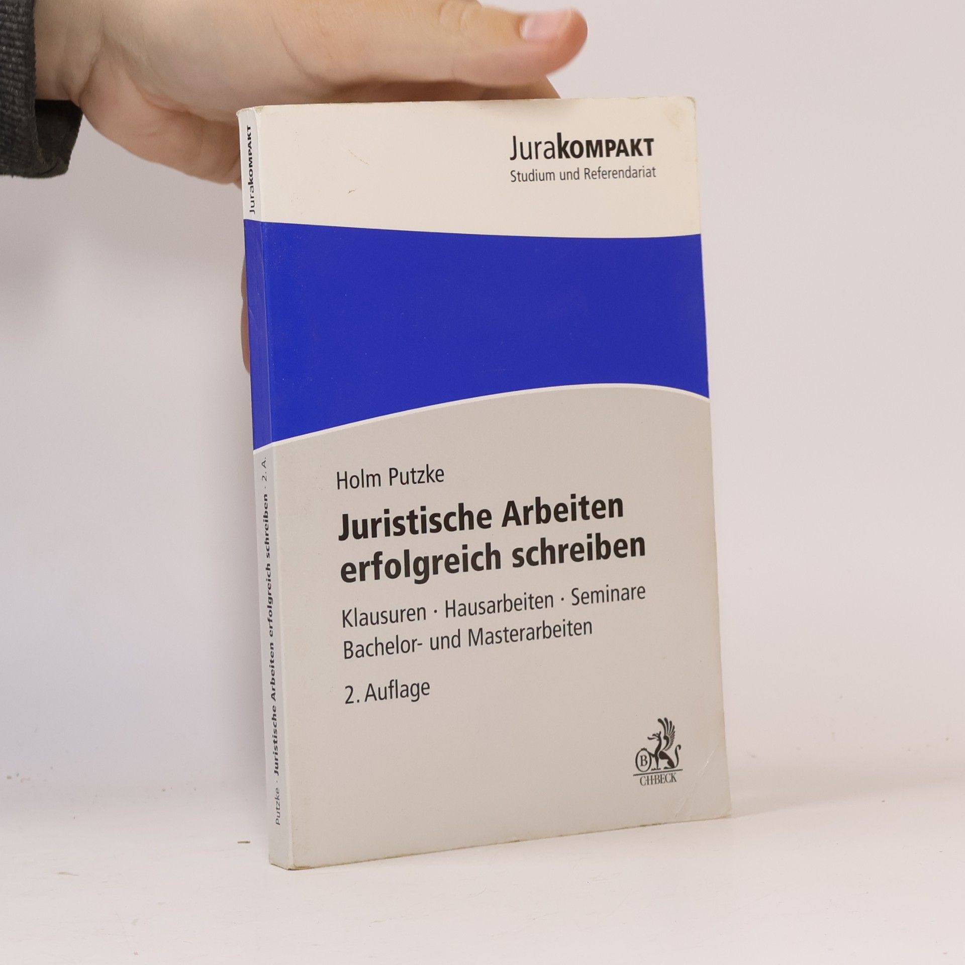 Juristische Arbeiten erfolgreich schreiben - 2. Auflage