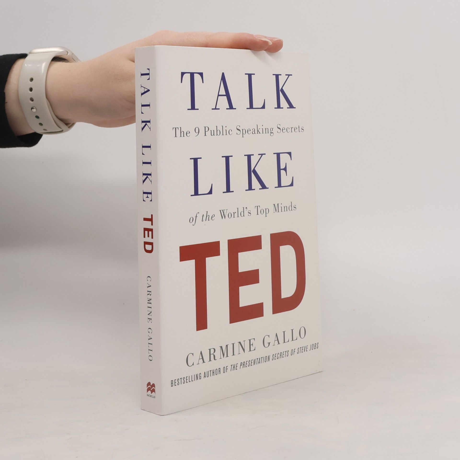 Talk like TED : the 9 public speaking secrets of the world's top minds