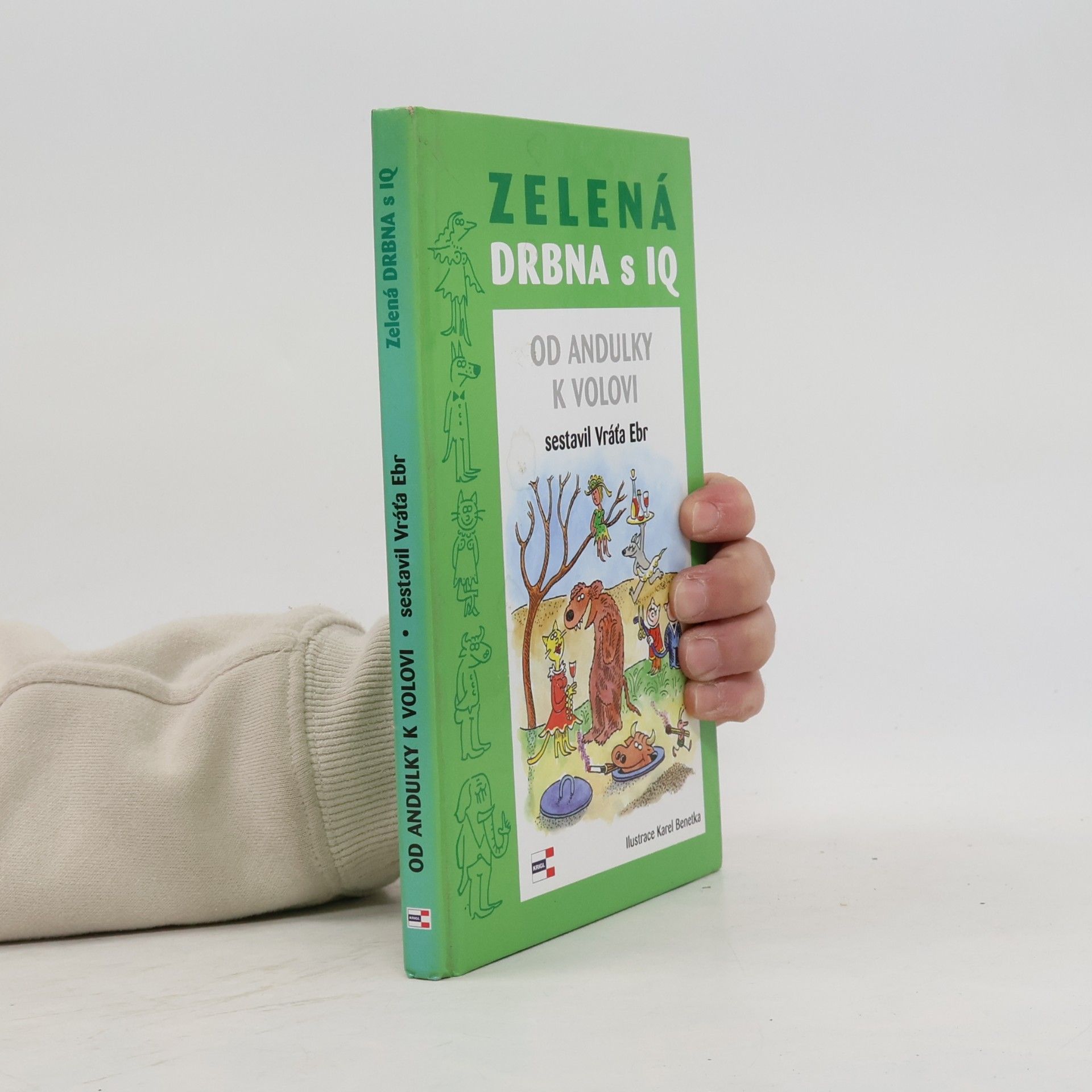 Zelená drbna s IQ : (od andulky k volovi)