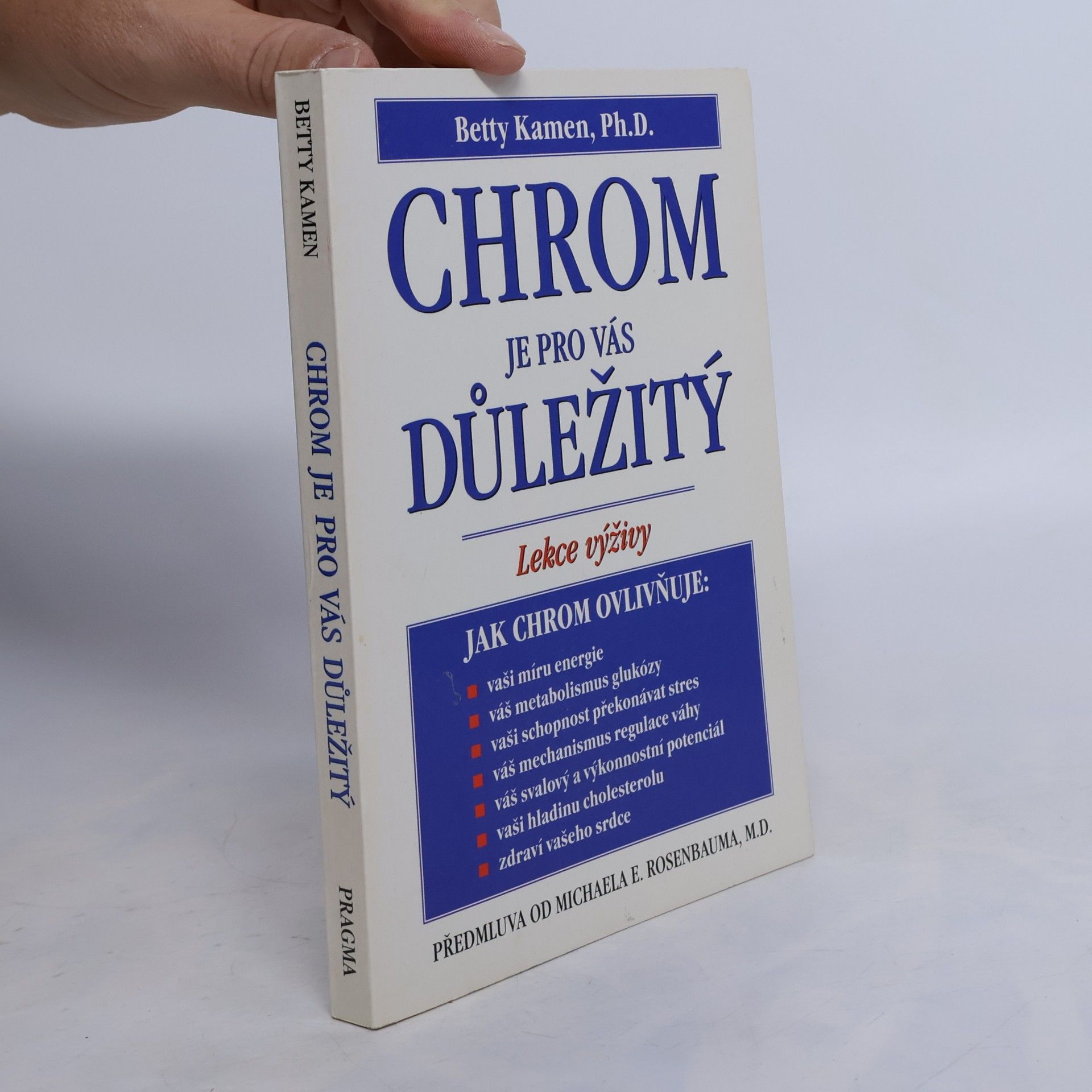 Chrom je pro vás důležitý : lekce výživy