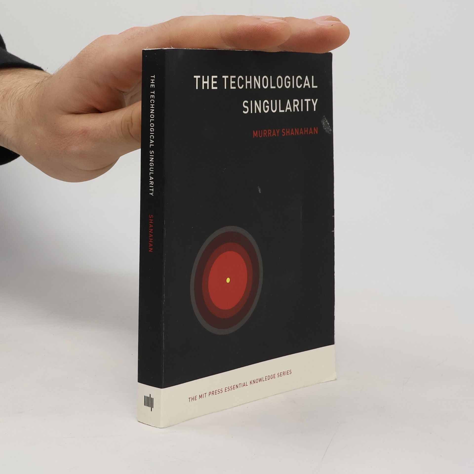 Murray Shanahan The Technological Singularity