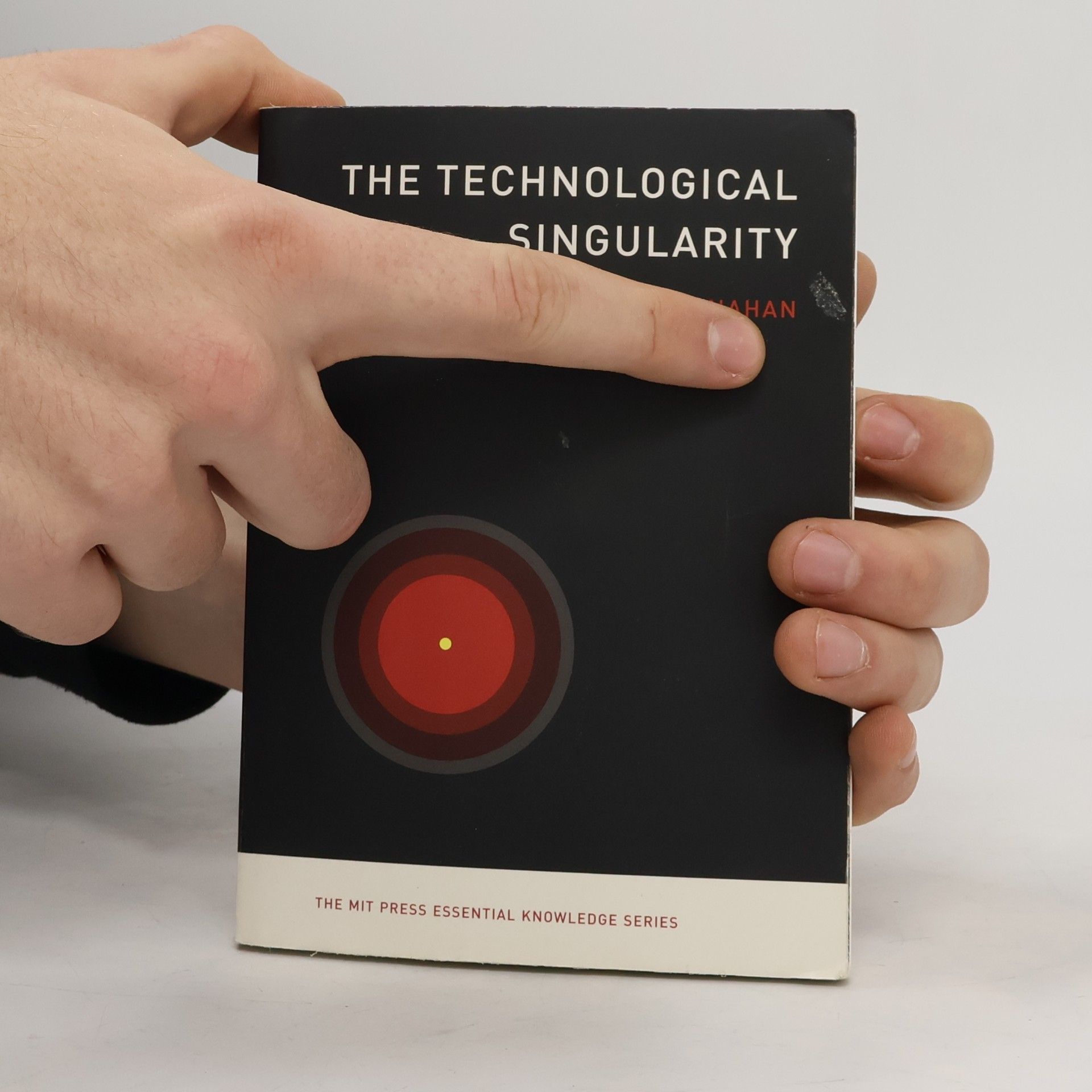 Murray Shanahan The Technological Singularity