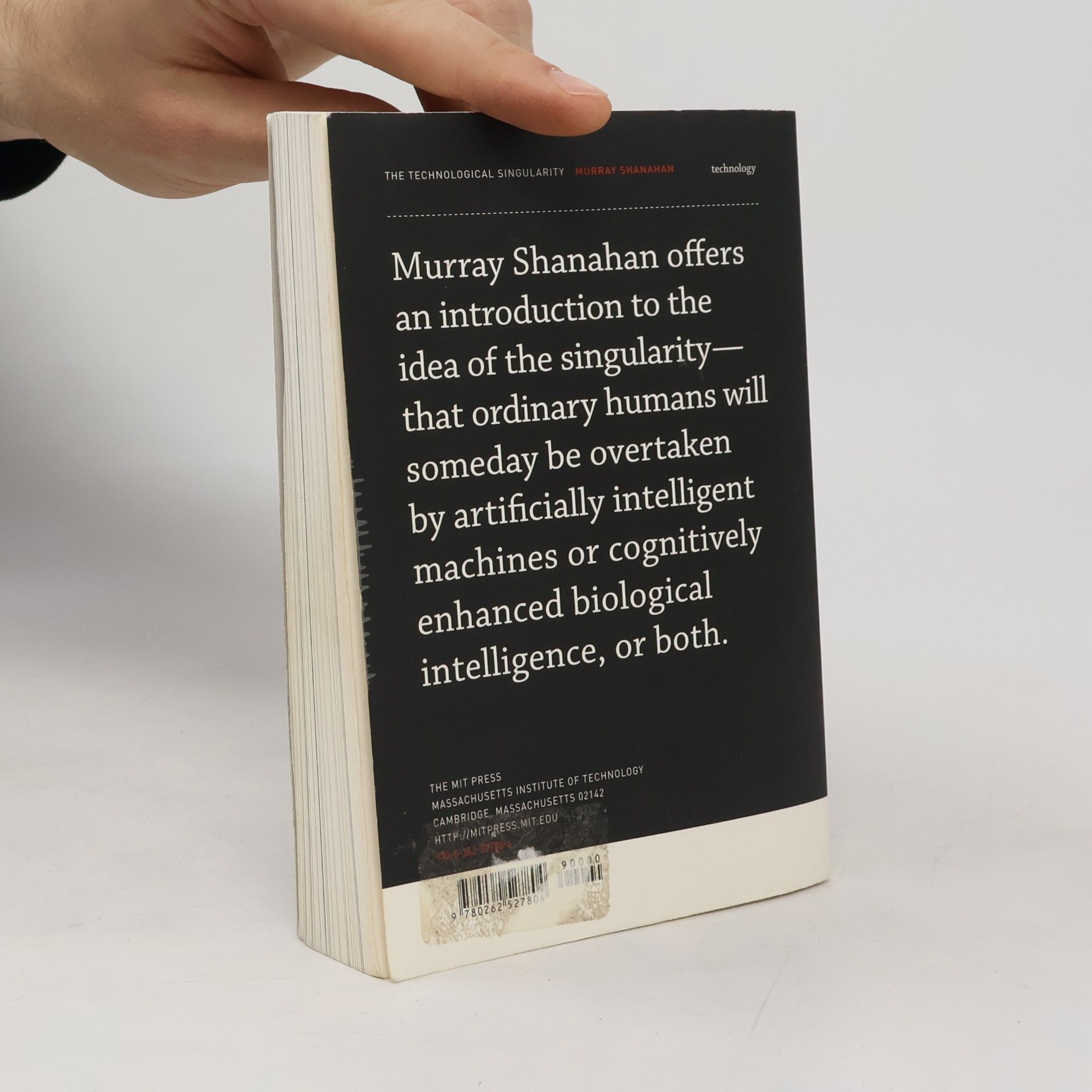 Murray Shanahan The Technological Singularity