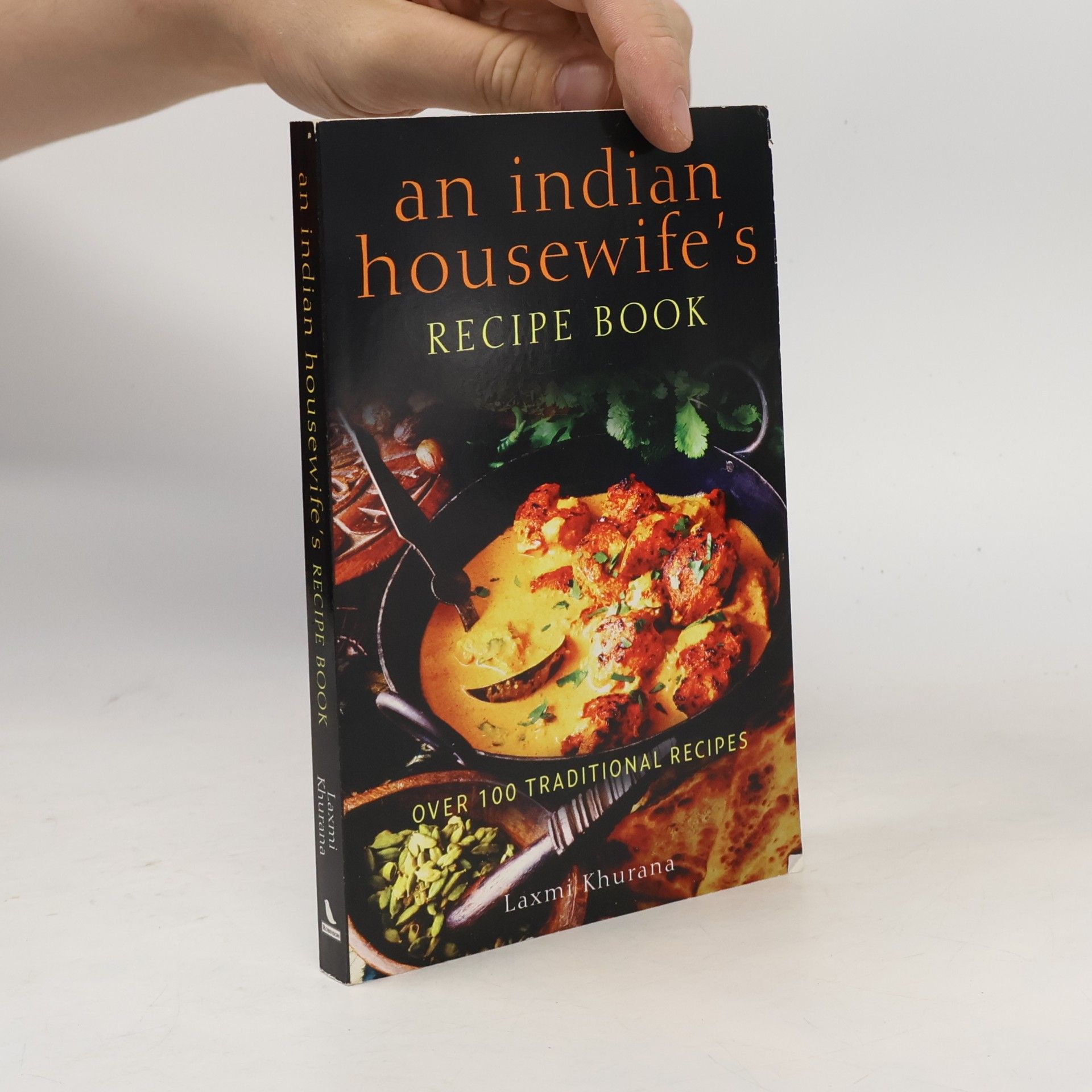 Laxmi Khurana An Indian Housewife's Recipe Book
