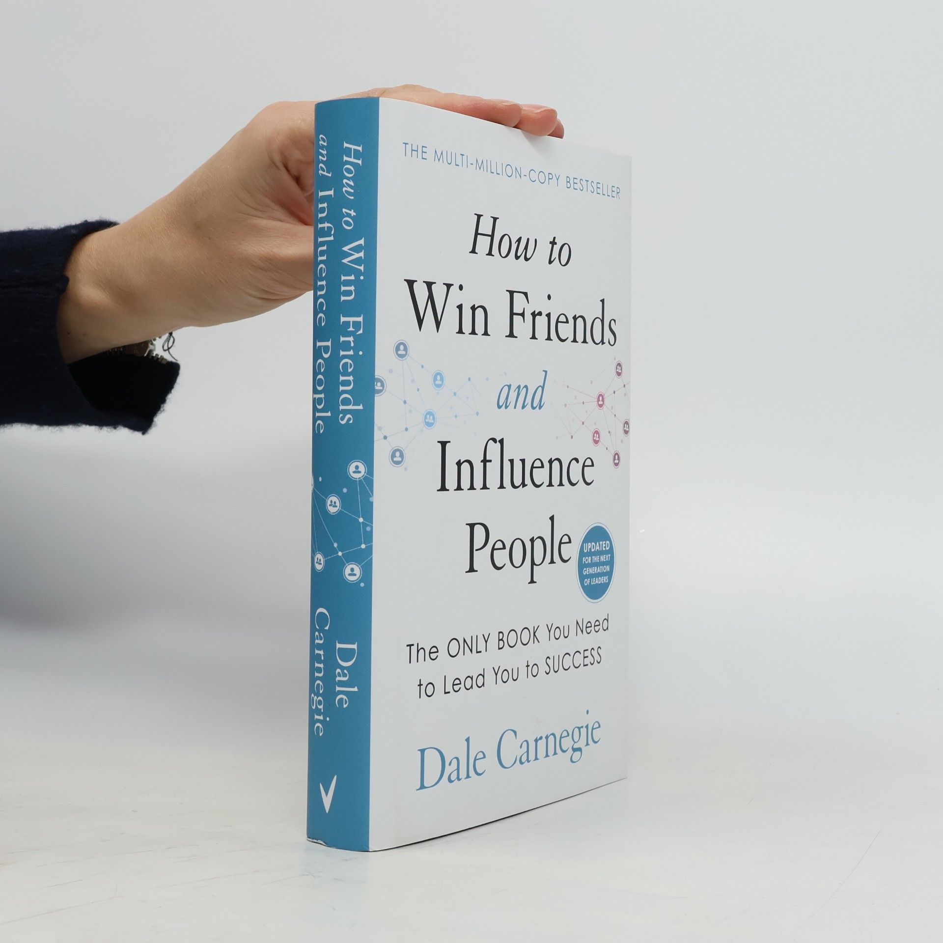 Dale Carnegie How to win friends and influence people